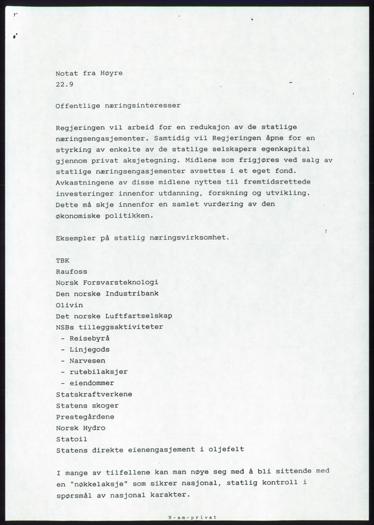 Forhandlingsmøtene 1989 mellom Høyre, KrF og Senterpartiet om dannelse av regjering, AV/RA-PA-0697/A/L0001: Forhandlingsprotokoll med vedlegg, 1989, p. 332