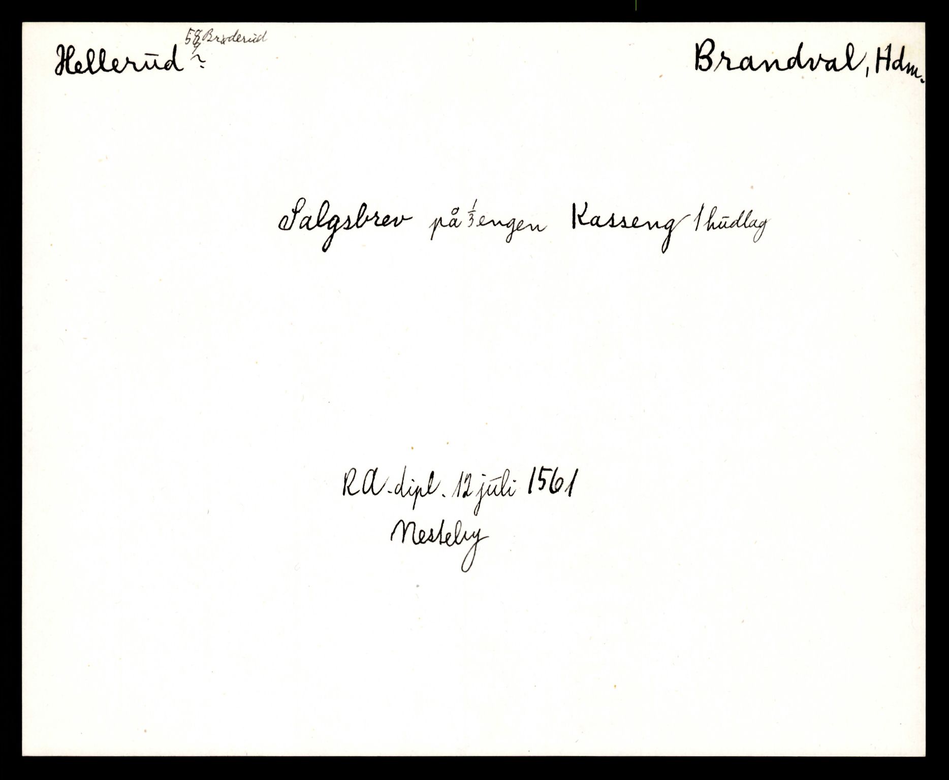 Riksarkivets diplomsamling, AV/RA-EA-5965/F35/F35e/L0008: Registreringssedler Hedmark 2, 1400-1700, p. 13