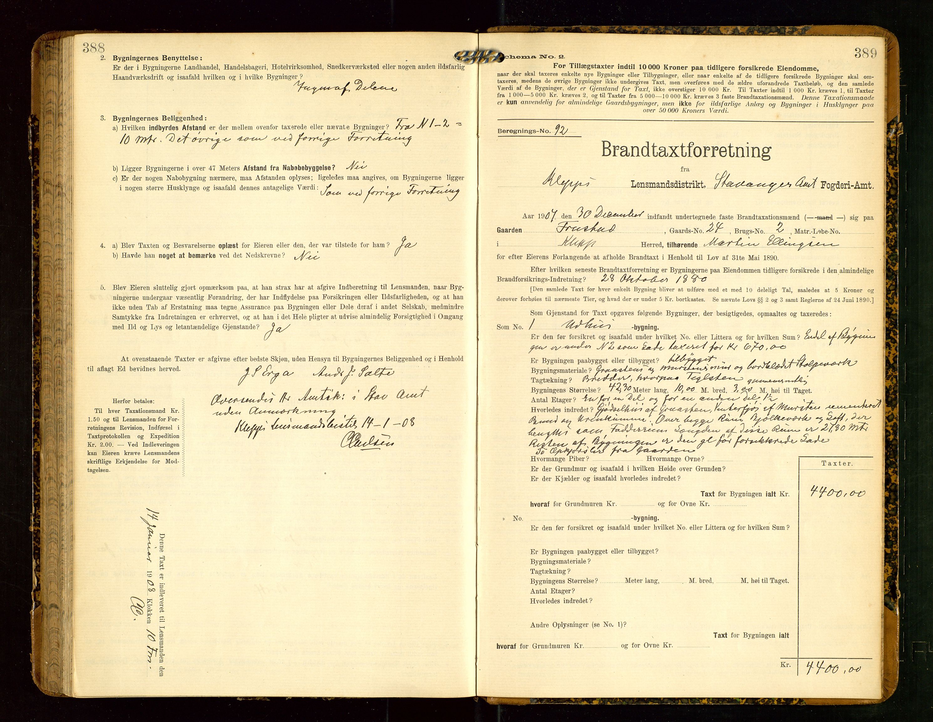 Klepp lensmannskontor, AV/SAST-A-100163/Goc/L0004: "Brandtaxationsprotokol" m/register, 1906-1908, p. 388-389