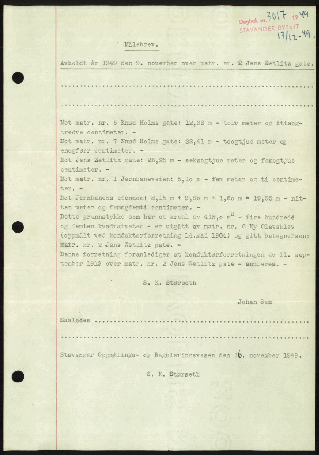 Stavanger byrett, SAST/A-100455/002/G/Gb/L0024: Mortgage book no. A13, 1949-1950, Diary no: : 3017/1949