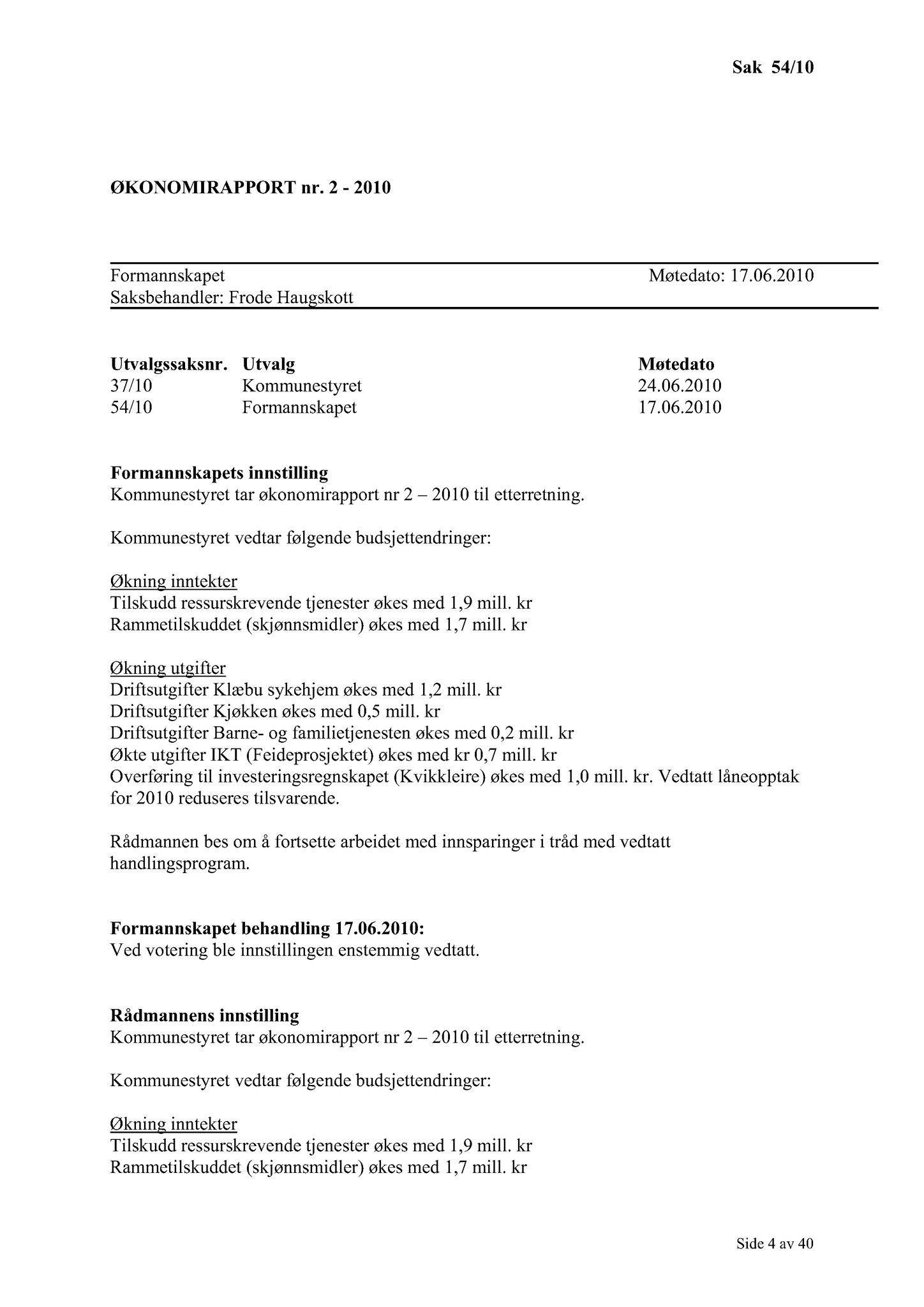 Klæbu Kommune, TRKO/KK/02-FS/L003: Formannsskapet - Møtedokumenter, 2010, p. 1208