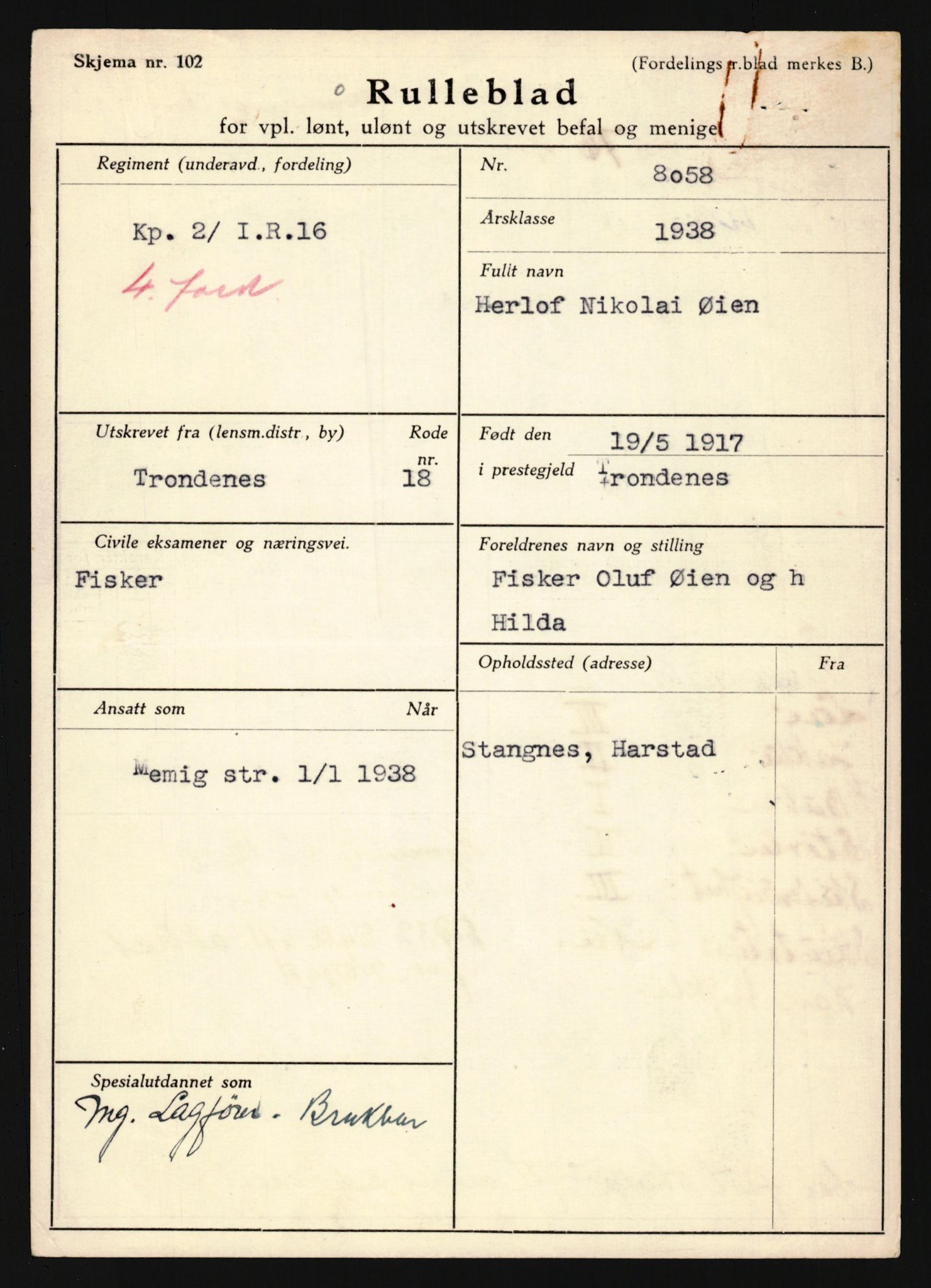 Forsvaret, Troms infanteriregiment nr. 16, AV/RA-RAFA-3146/P/Pa/L0022: Rulleblad for regimentets menige mannskaper, årsklasse 1938, 1938, p. 1699