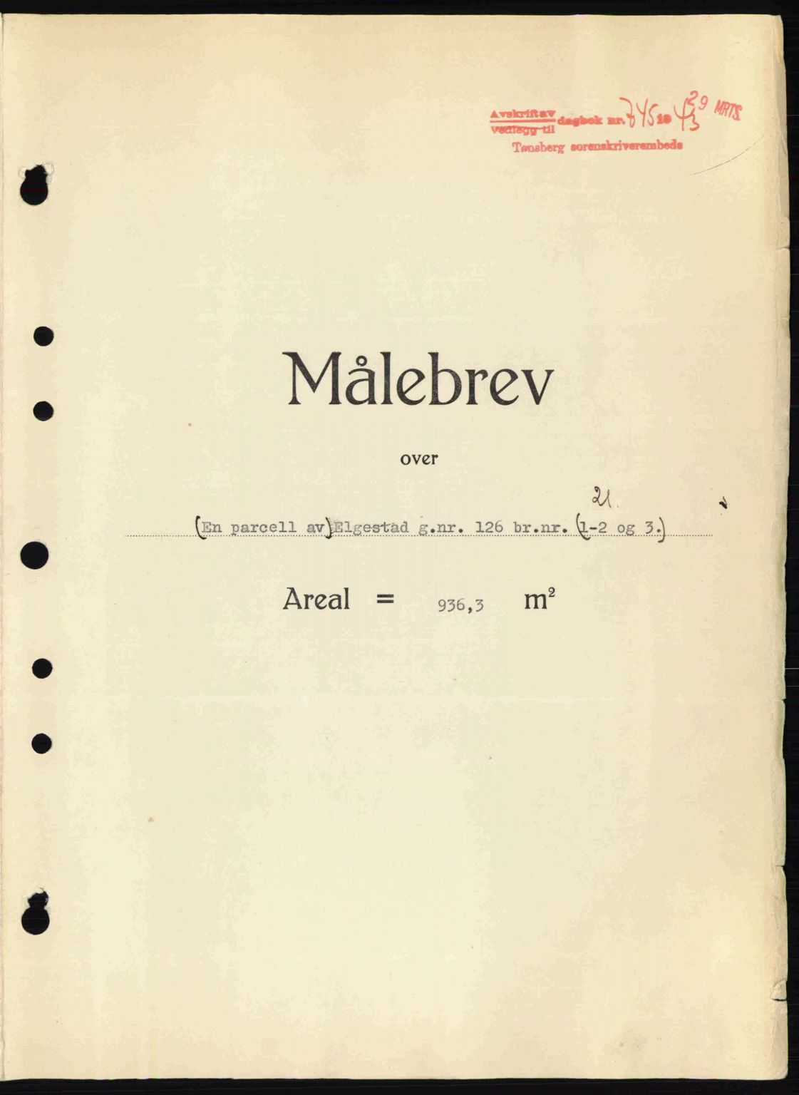 Tønsberg sorenskriveri, AV/SAKO-A-130/G/Ga/Gaa/L0012: Mortgage book no. A12, 1942-1943, Diary no: : 745/1943