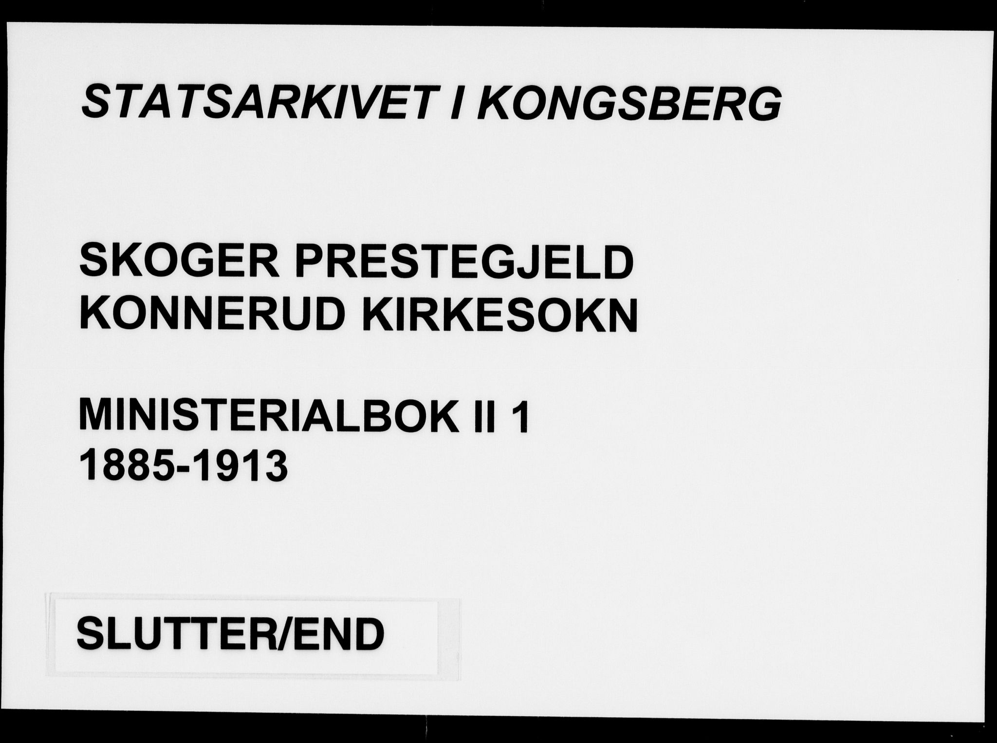 Skoger kirkebøker, AV/SAKO-A-59/F/Fb/L0001: Parish register (official) no. II 1, 1885-1913