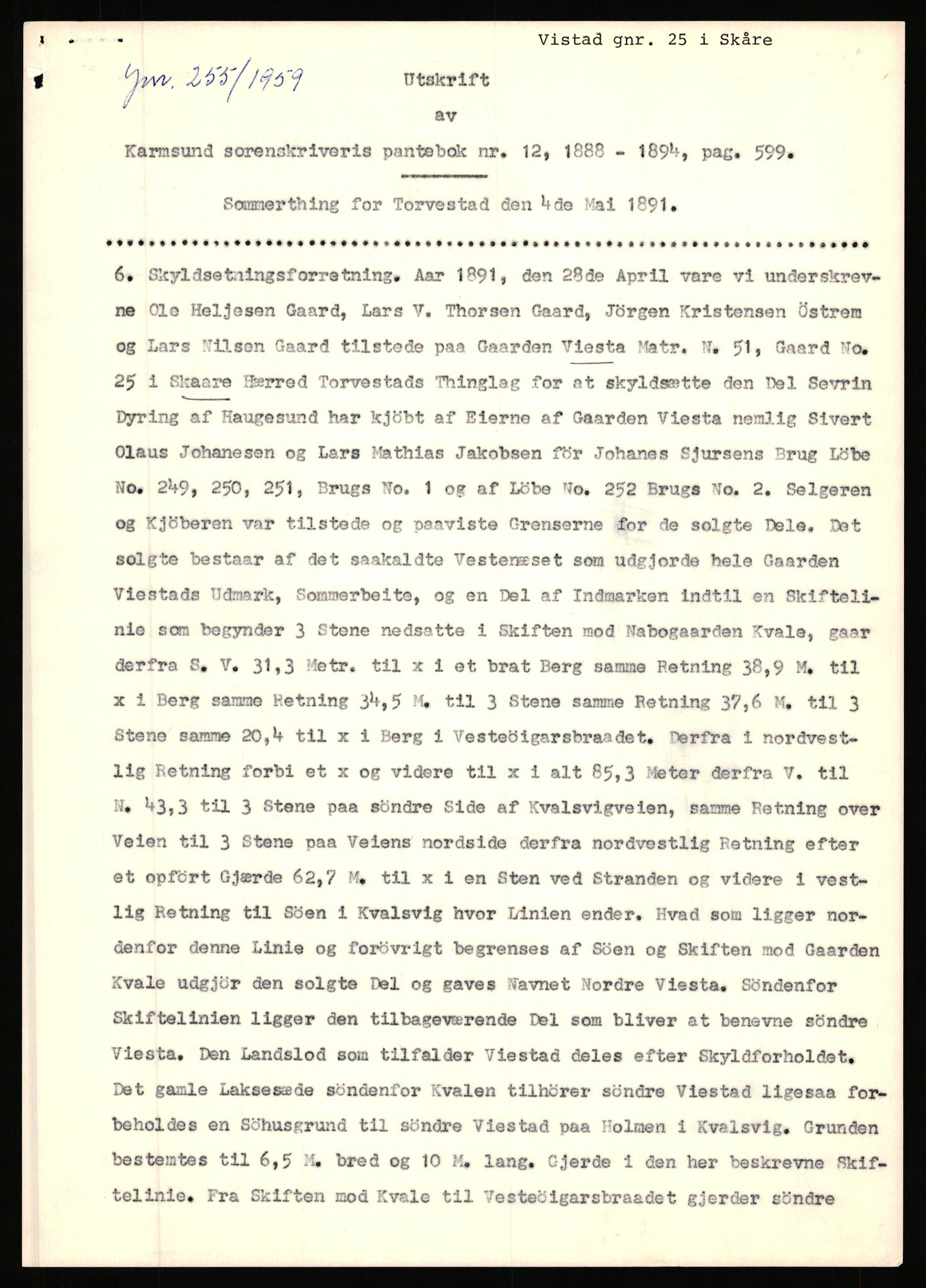 Statsarkivet i Stavanger, AV/SAST-A-101971/03/Y/Yj/L0096: Avskrifter sortert etter gårdsnavn: Vistad - Vågen søndre, 1750-1930, p. 28