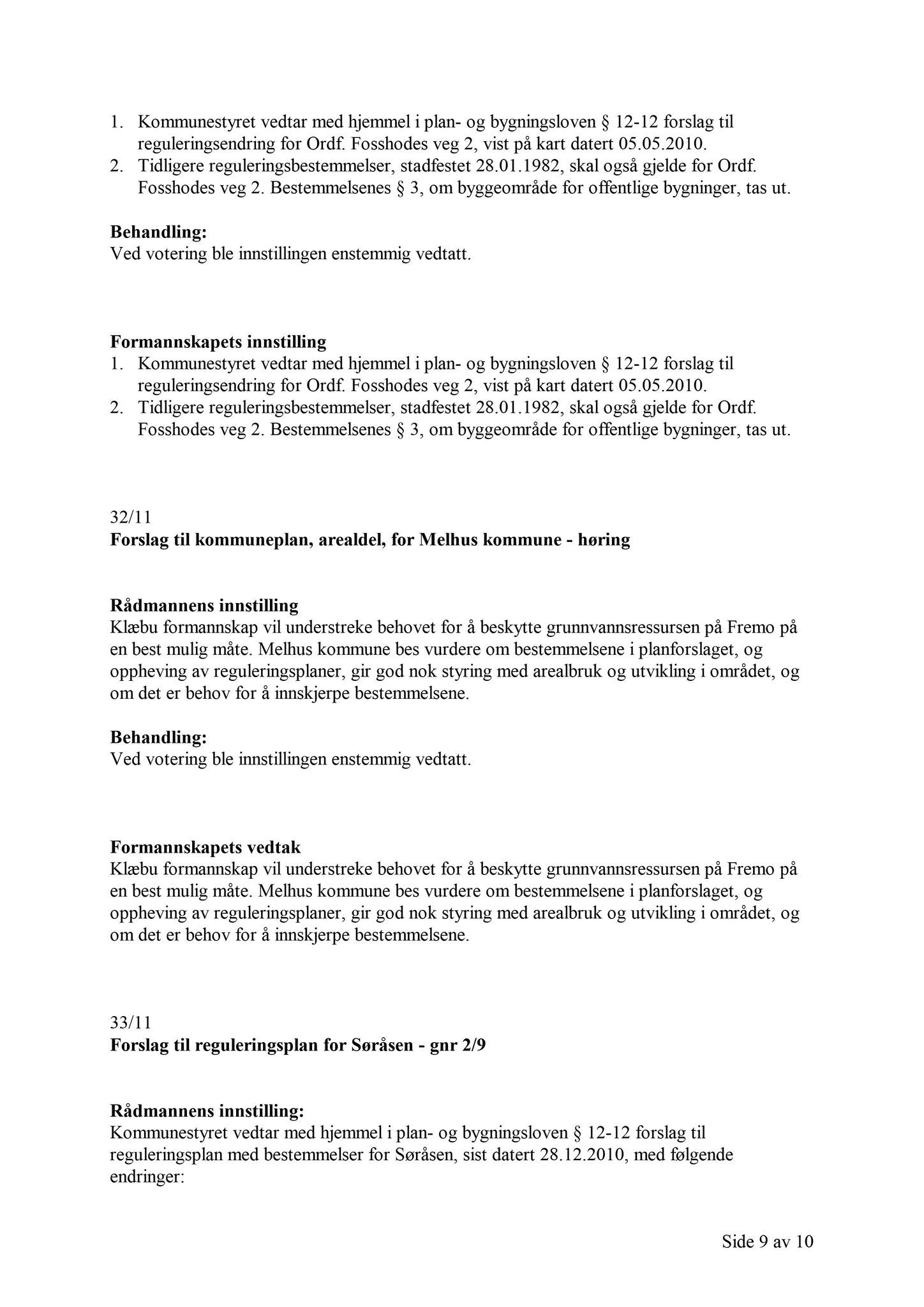 Klæbu Kommune, TRKO/KK/02-FS/L004: Formannsskapet - Møtedokumenter, 2011, p. 624