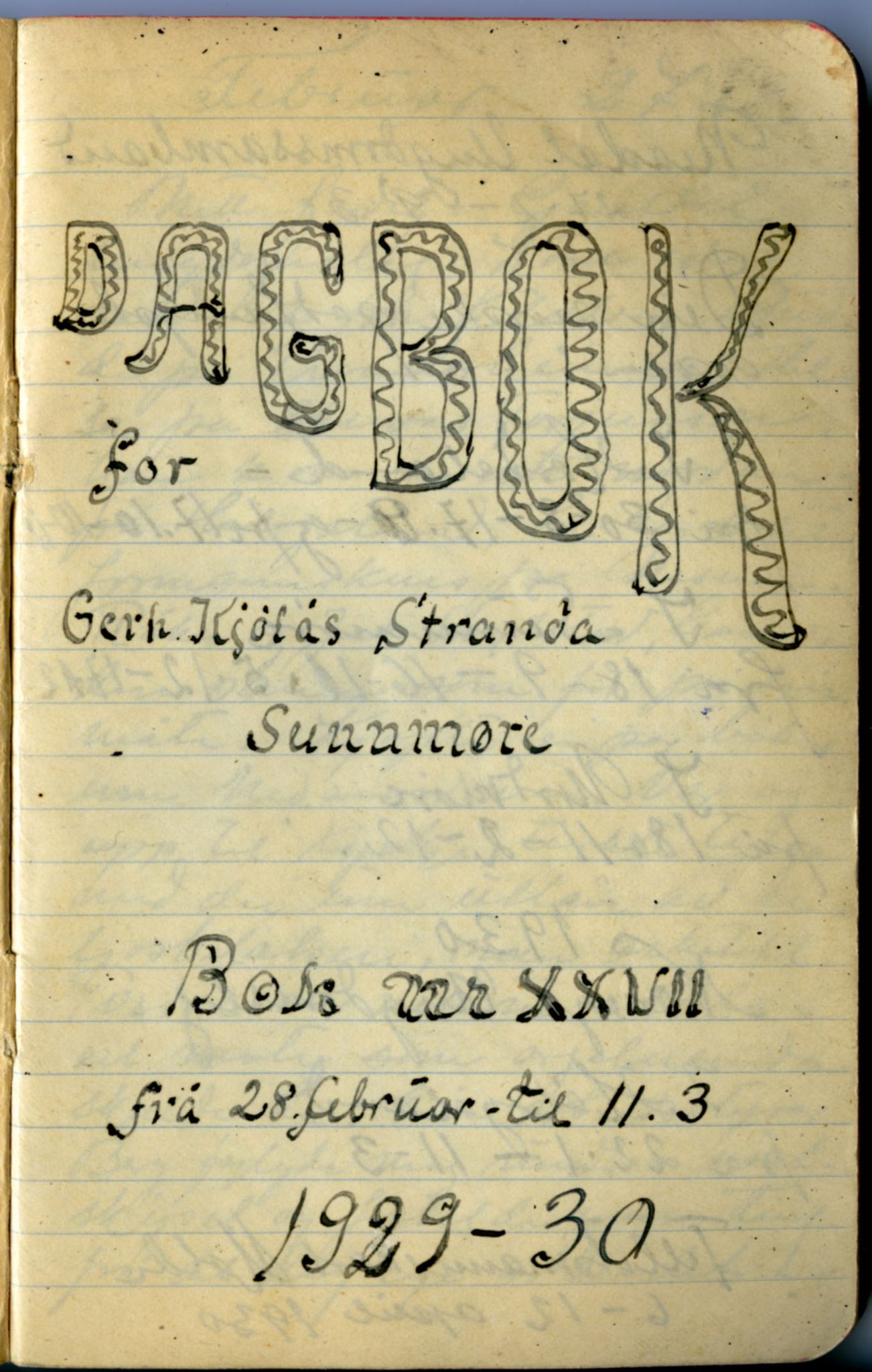 Gerhard Kjølås-arkivet, FMFB/A-1081/F/L0032: Bok XXVII, 1929-1930