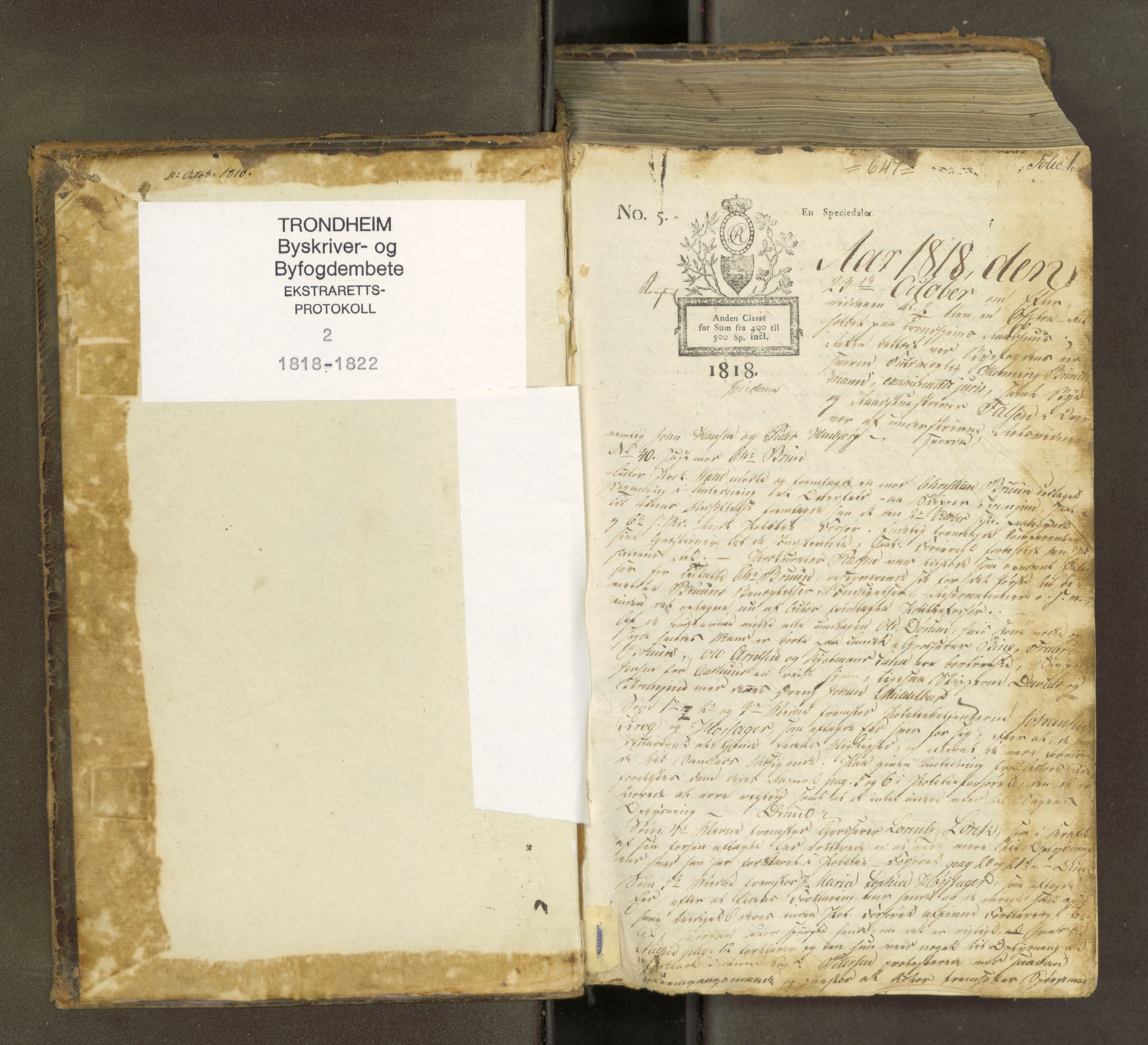 Trondheim byfogd, AV/SAT-A-0003/1/1/1B/L0002: Ekstrarettsprotokoll - 23/10-8/8. Dommer., 1818-1822, p. 1a