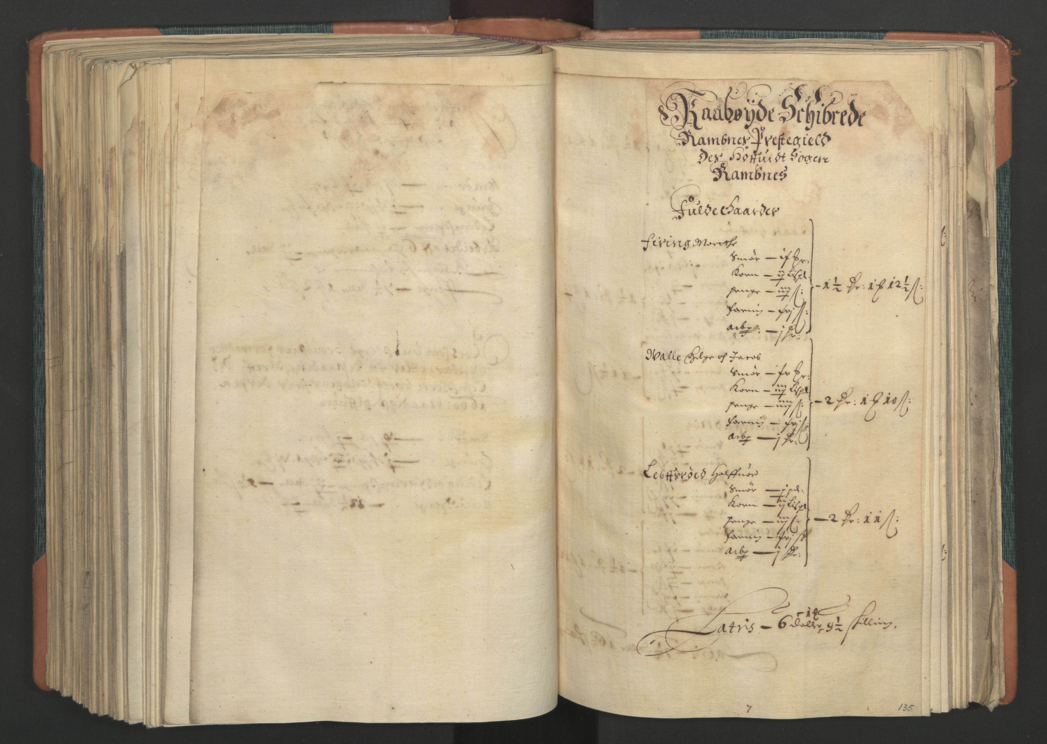 Rentekammeret inntil 1814, Realistisk ordnet avdeling, AV/RA-EA-4070/L/L0013: Tønsberg lagdømme. Kronens jordebok for Tønsberg len., 1661, p. 134b-135a