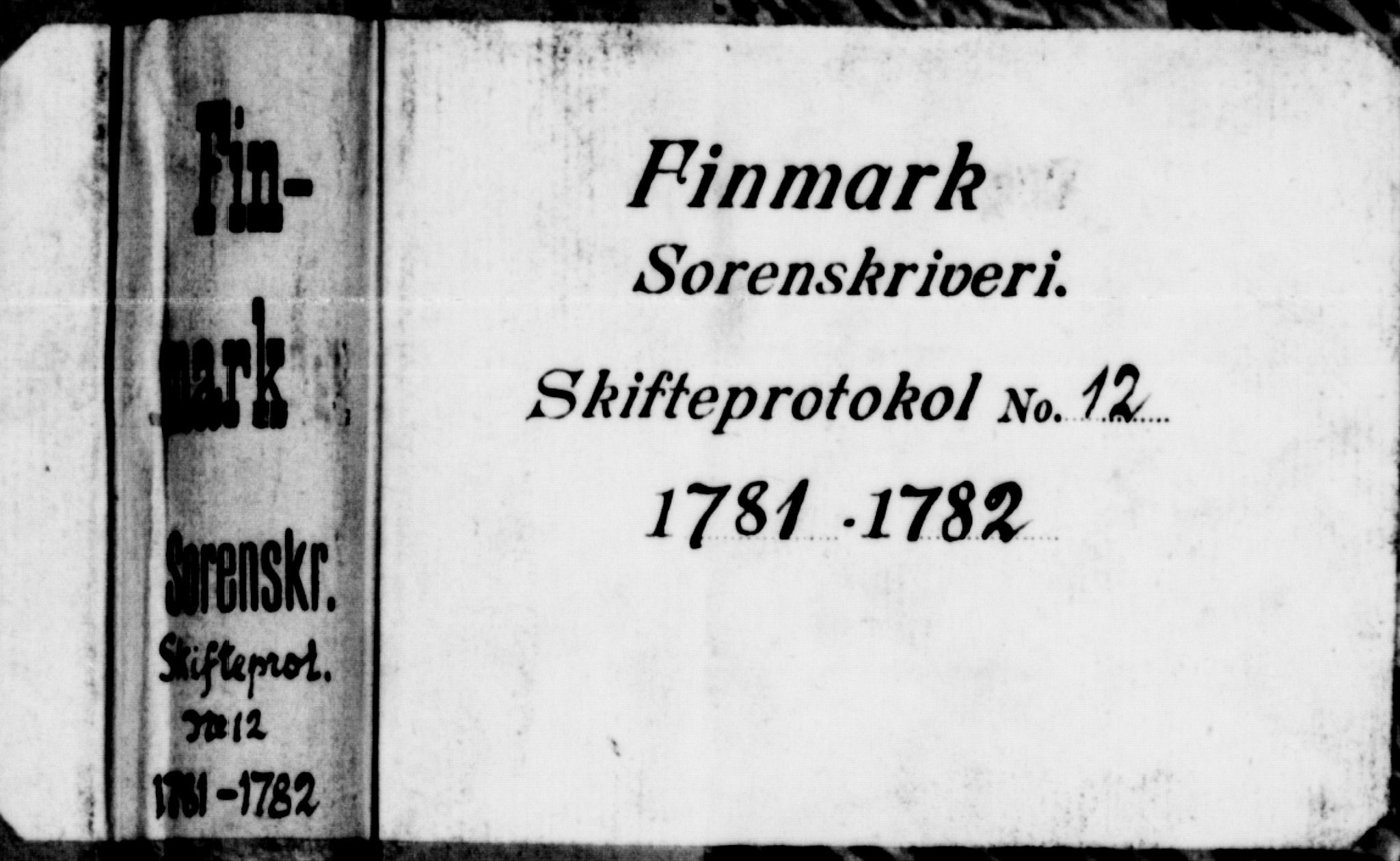 Finnmark sorenskriveri, AV/SATØ-S-0053/H/Ha/L0069: Skifteprotokoller m/reg., 1781-1782