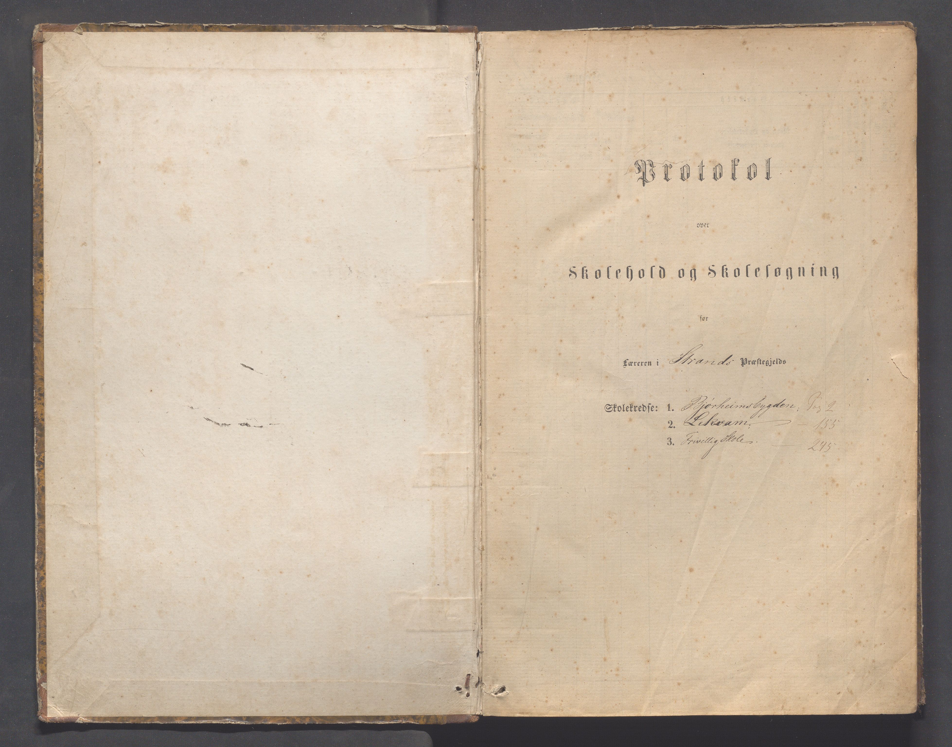 Strand kommune - Bjørheimsbygd skole, IKAR/A-147/H/L0001: Skoleprotokoll for Bjørheimsbygd,Lekvam og Hidle krets, 1873-1884, p. 1