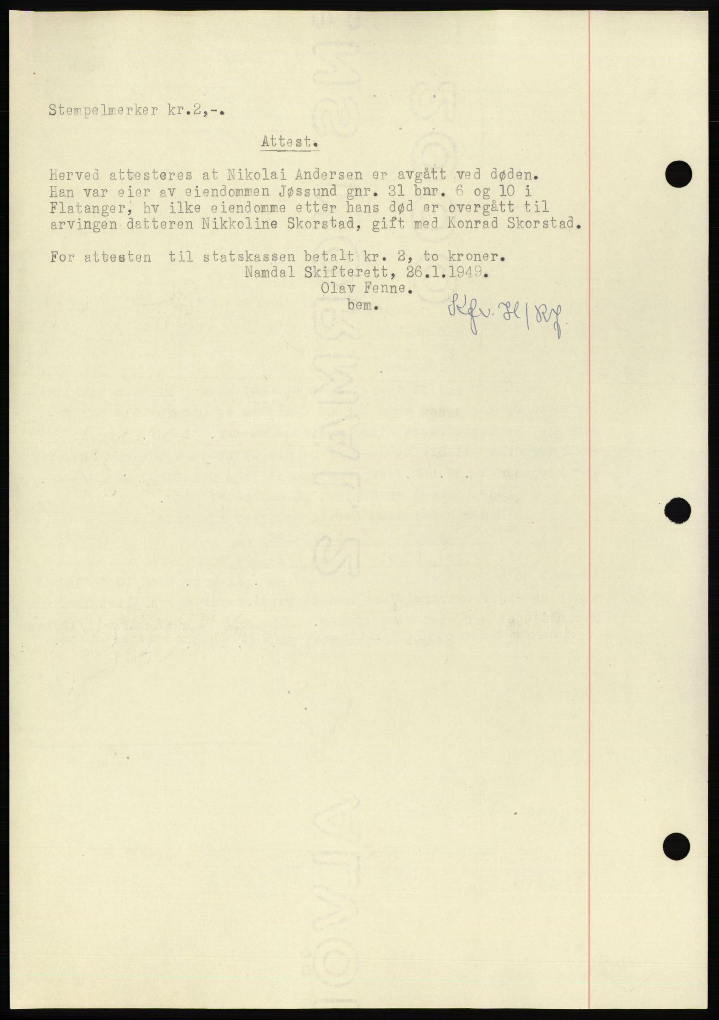 Namdal sorenskriveri, AV/SAT-A-4133/1/2/2C: Mortgage book no. -, 1949-1949, Diary no: : 144/1949