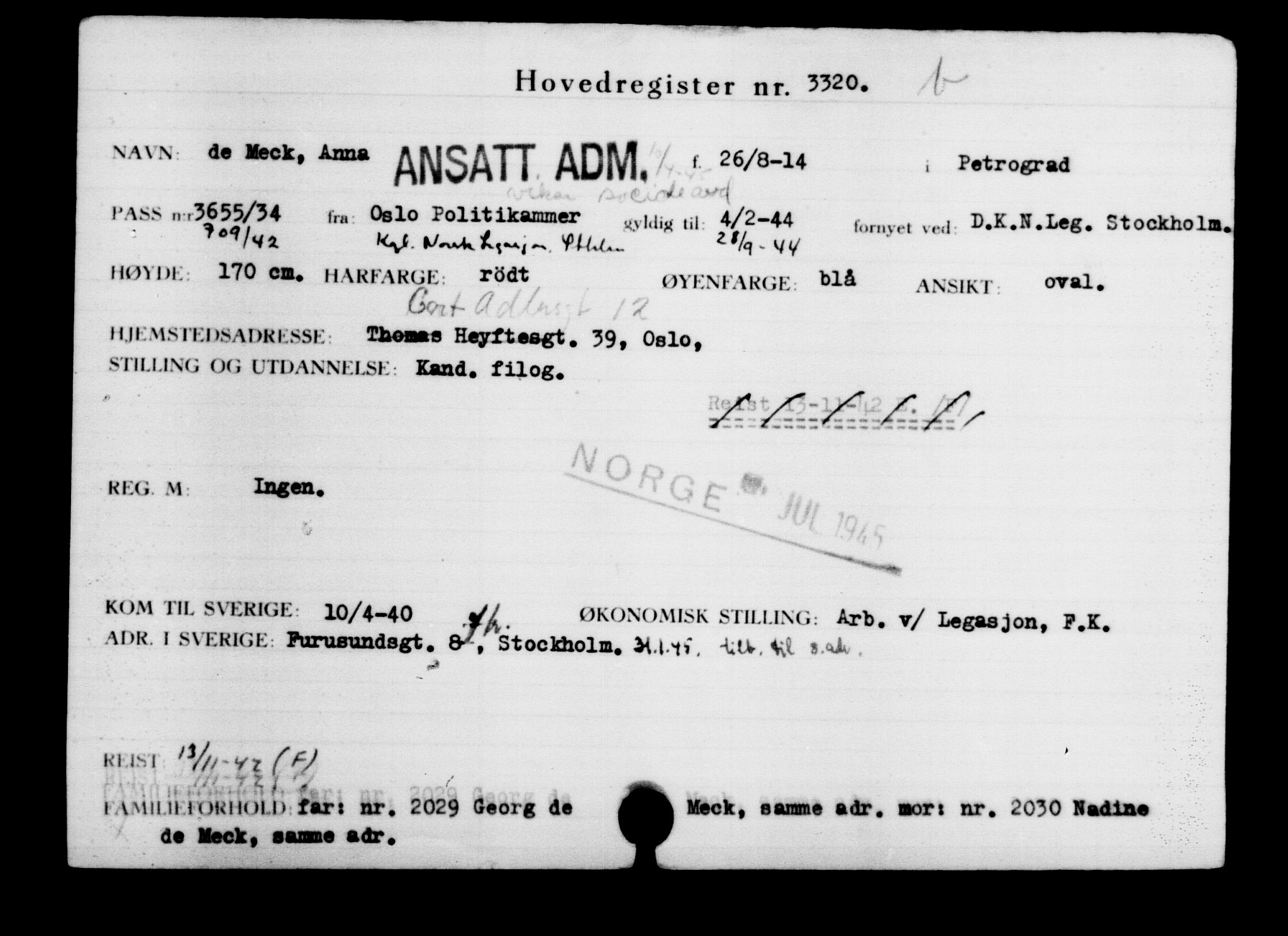 Den Kgl. Norske Legasjons Flyktningskontor, AV/RA-S-6753/V/Va/L0003: Kjesäterkartoteket.  Flyktningenr. 2001-3495, 1940-1945, p. 1807