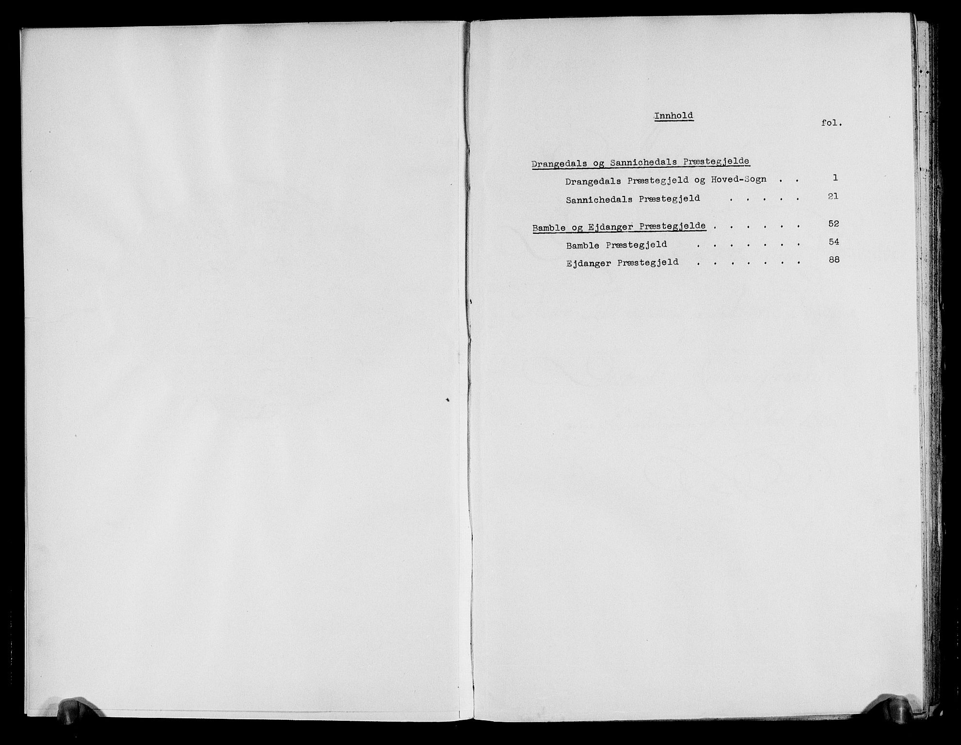 Rentekammeret inntil 1814, Realistisk ordnet avdeling, RA/EA-4070/N/Ne/Nea/L0068: og 0069: Nedre Telemarken og Bamble fogderi. Kommisjonsprotokoll for Drangedal, Sannidal, Bamble og Eidanger prestegjeld., 1803, p. 3