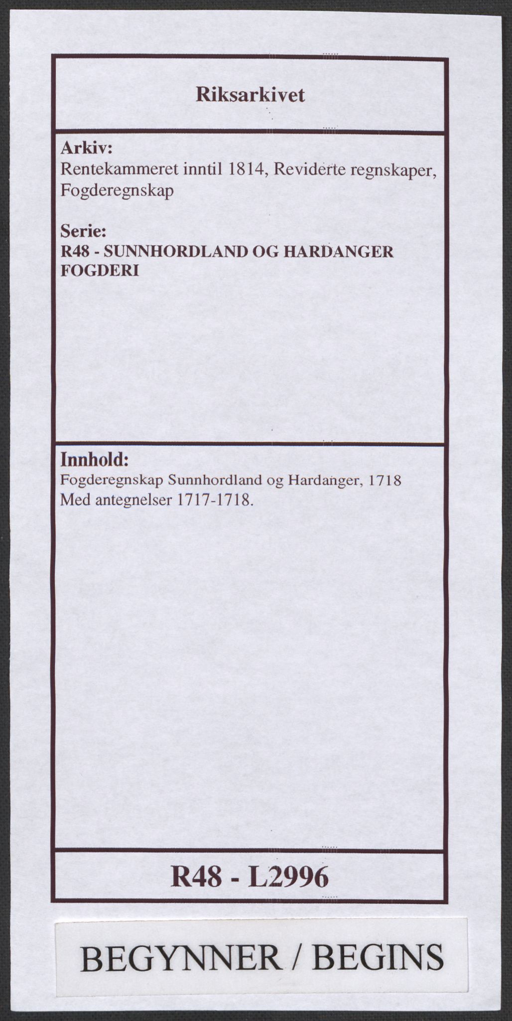 Rentekammeret inntil 1814, Reviderte regnskaper, Fogderegnskap, AV/RA-EA-4092/R48/L2996: Fogderegnskap Sunnhordland og Hardanger, 1718, p. 1