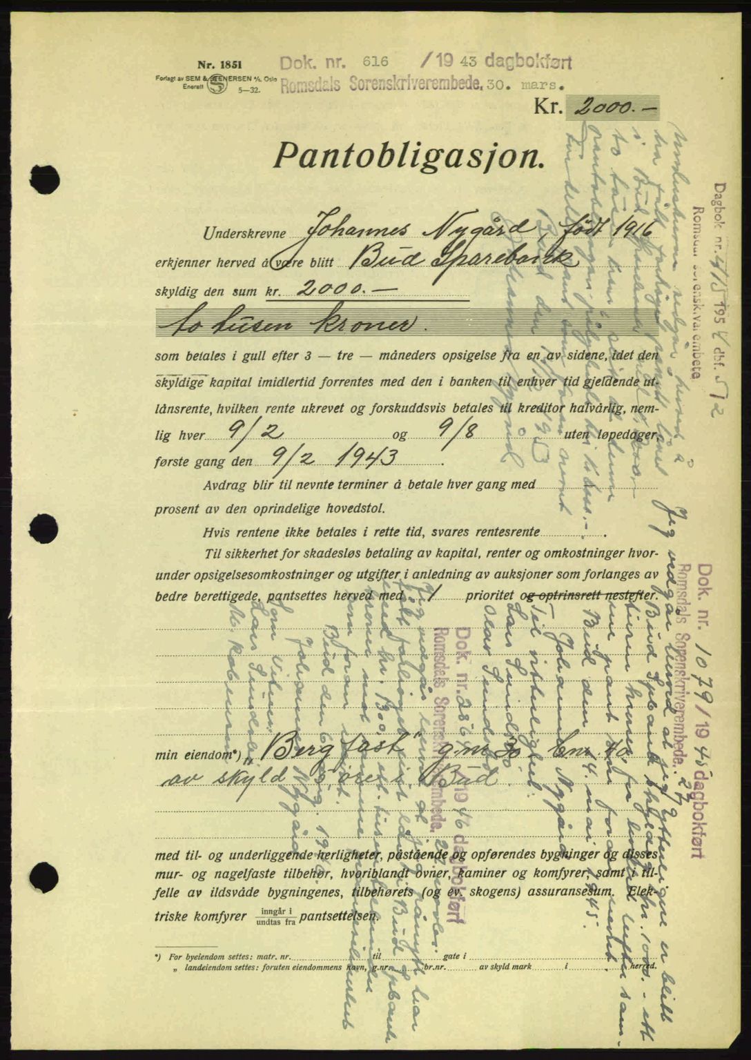 Romsdal sorenskriveri, AV/SAT-A-4149/1/2/2C: Mortgage book no. B2, 1939-1945, Diary no: : 616/1943