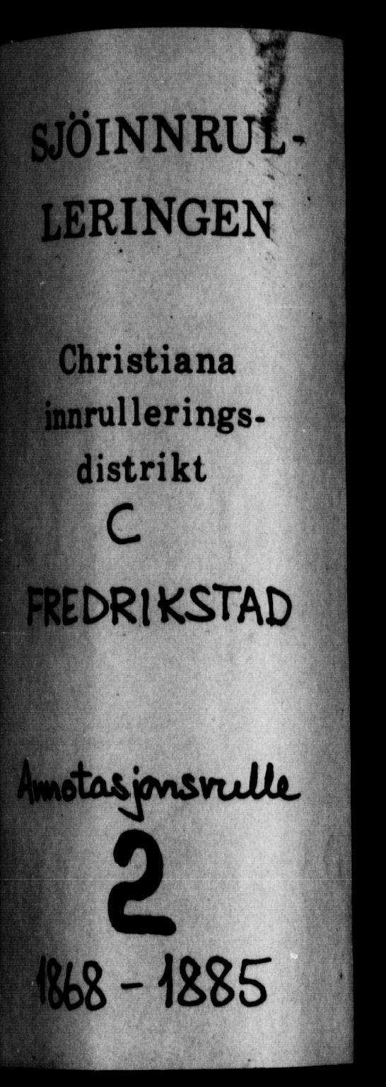 Fredrikstad mønstringskontor, SAO/A-10569b/F/Fc/Fca/L0002: Annotasjonsrulle, 1868-1885, p. 1