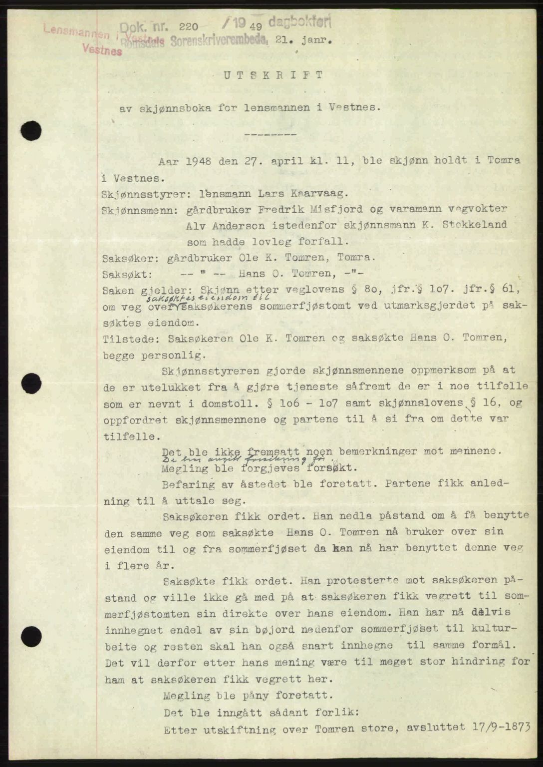 Romsdal sorenskriveri, AV/SAT-A-4149/1/2/2C: Mortgage book no. A28, 1948-1949, Diary no: : 220/1949