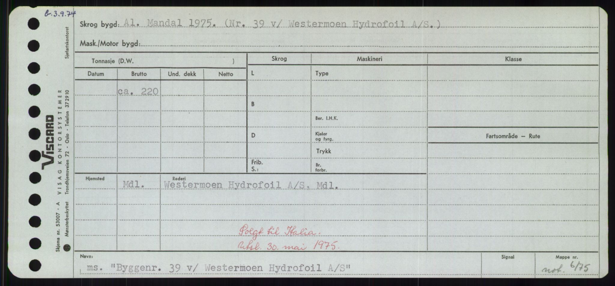 Sjøfartsdirektoratet med forløpere, Skipsmålingen, AV/RA-S-1627/H/Hd/L0006: Fartøy, Byg-Båt, p. 771