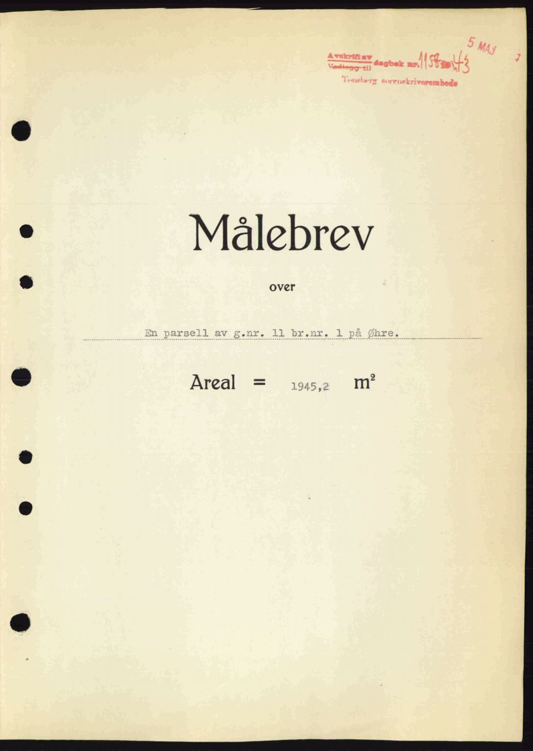 Tønsberg sorenskriveri, AV/SAKO-A-130/G/Ga/Gaa/L0013: Mortgage book no. A13, 1943-1943, Diary no: : 1158/1943