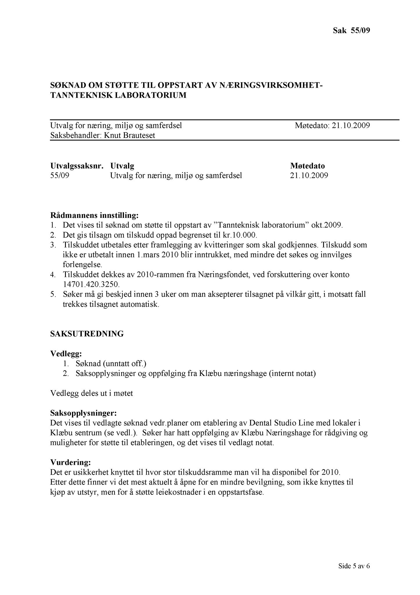 Klæbu Kommune, TRKO/KK/13-NMS/L002: Utvalg for næring, miljø og samferdsel, 2009, p. 64