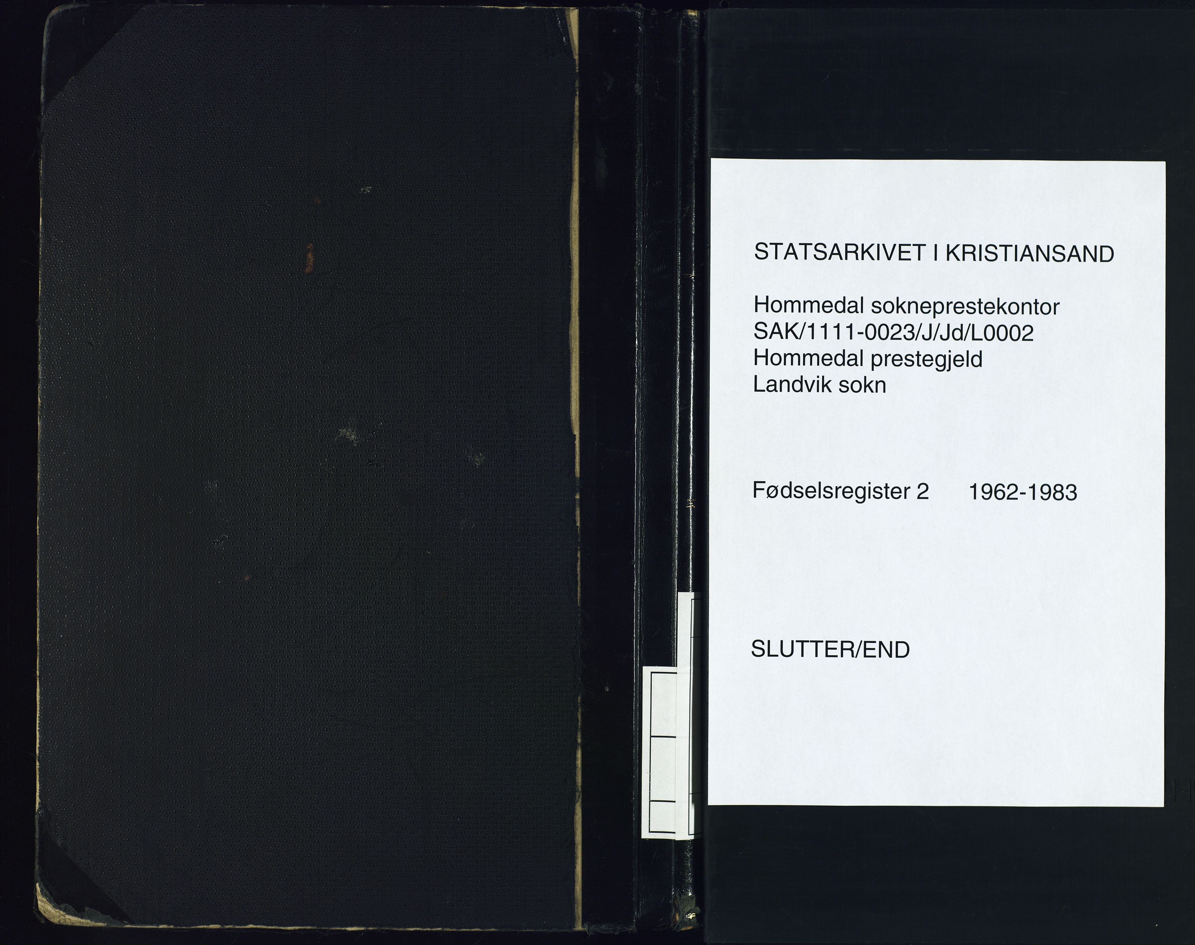 Hommedal sokneprestkontor, AV/SAK-1111-0023/J/Jd/L0002: Birth register no. 2, 1962-1983