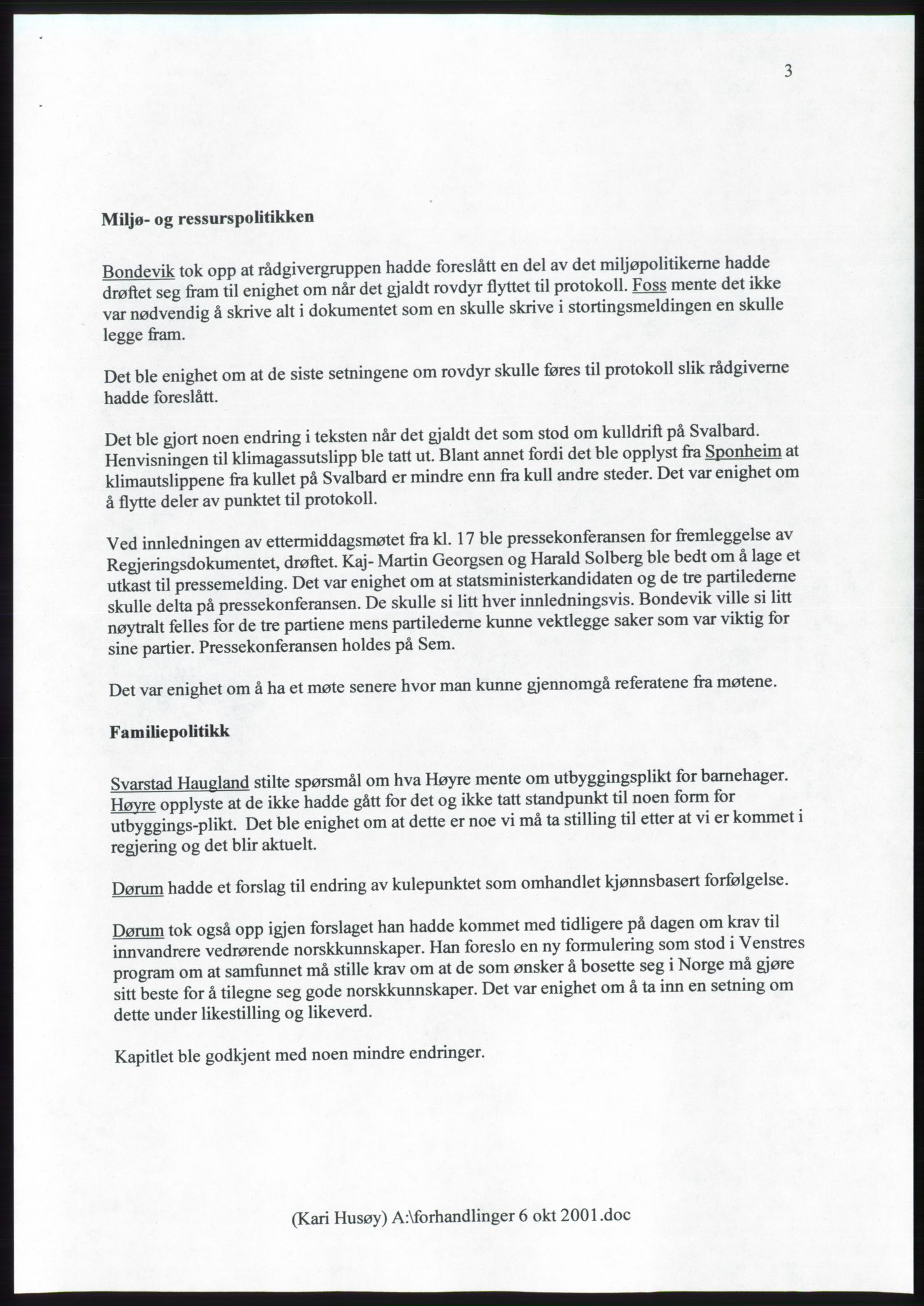 Forhandlingsmøtene 2001 mellom Høyre, Kristelig Folkeparti og Venstre om dannelse av regjering, AV/RA-PA-1395/A/L0001: Forhandlingsprotokoll med vedlegg, 2001, p. 47