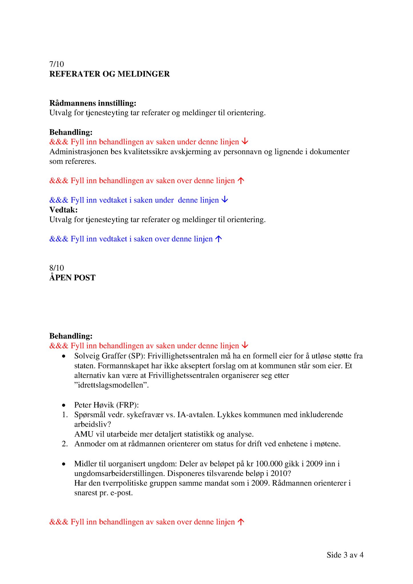 Klæbu Kommune, TRKO/KK/14-UTY/L003: Utvalg for tjenesteyting - Møtedokumenter, 2010, p. 29