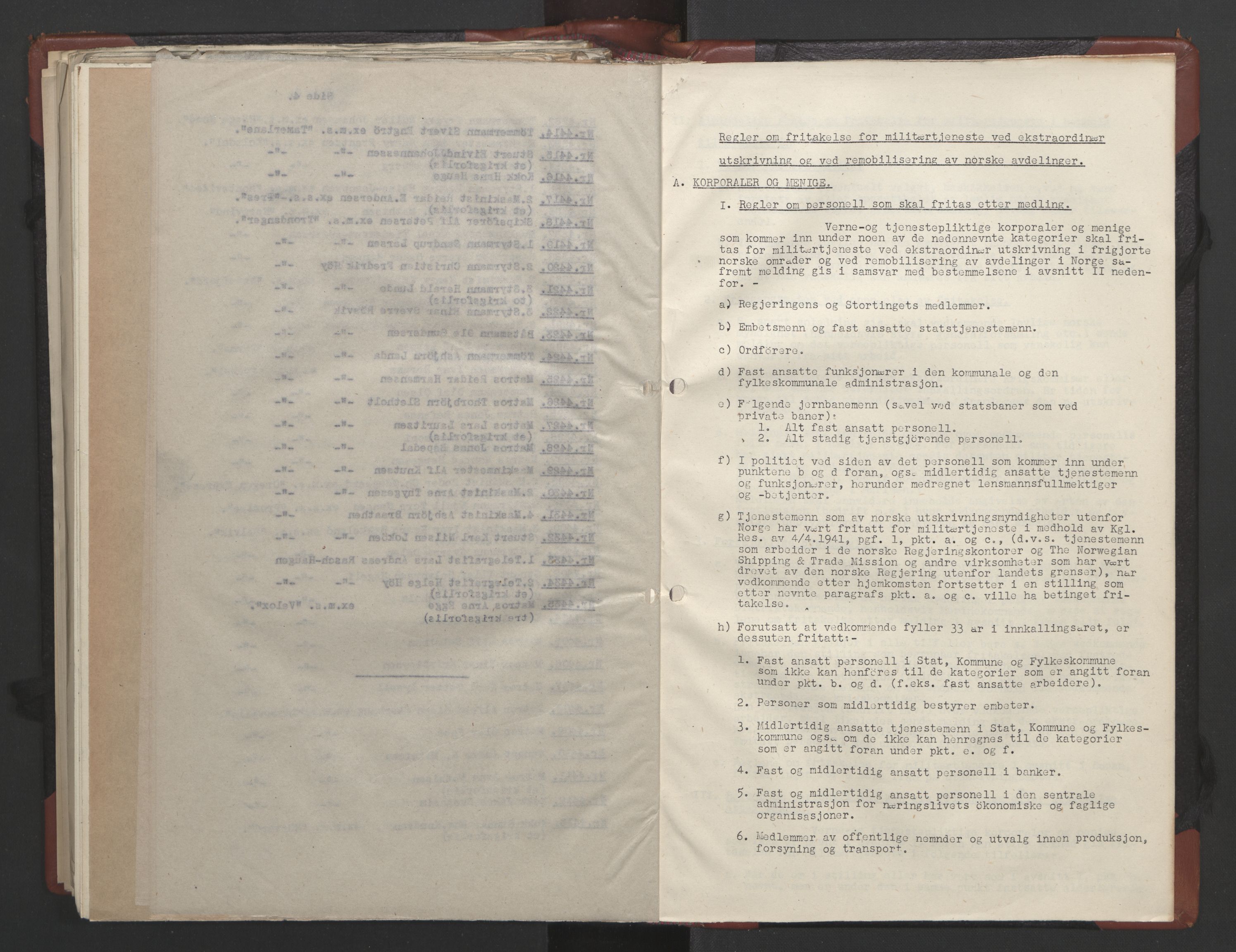 Statsrådssekretariatet, RA/S-1001/A/Ac/L0125: Kgl. res. 21/7-15/12, 1944, p. 299