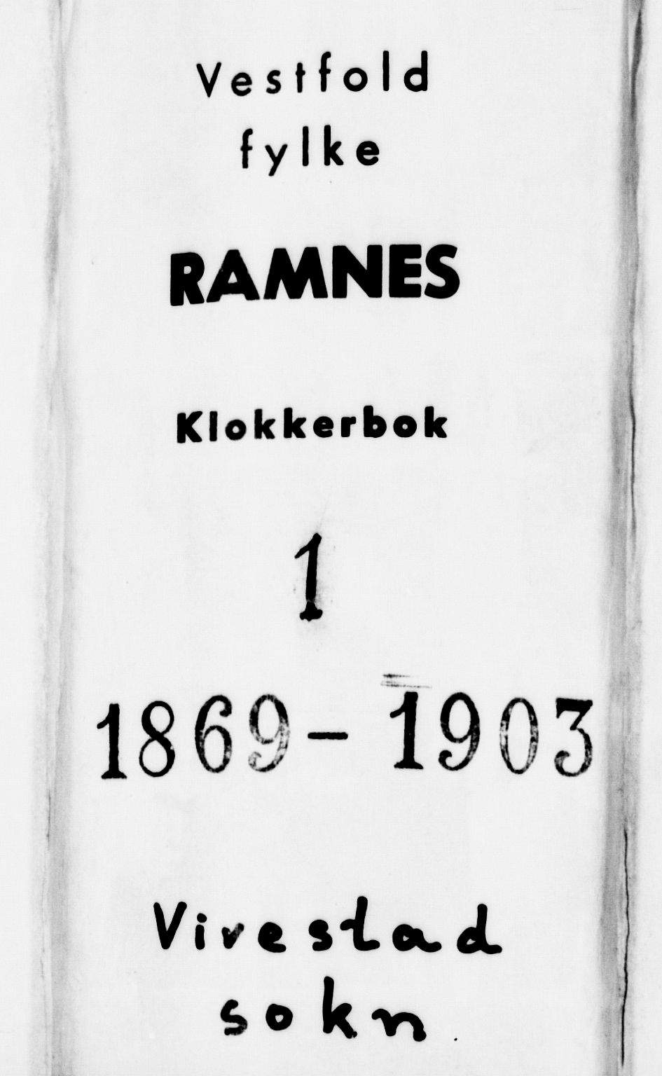 Ramnes kirkebøker, SAKO/A-314/G/Gc/L0001: Parish register (copy) no. III 1, 1869-1903