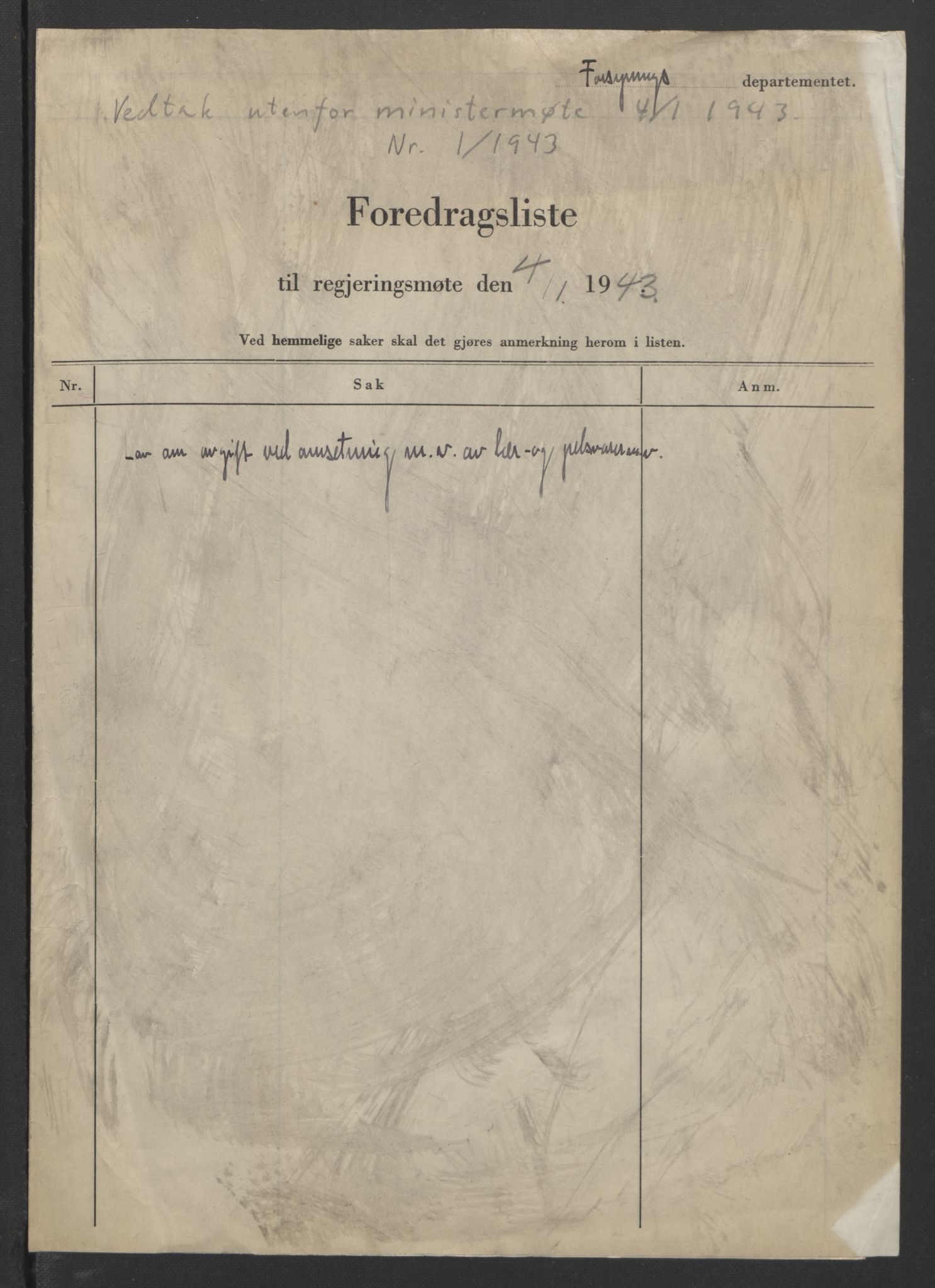 NS-administrasjonen 1940-1945 (Statsrådsekretariatet, de kommisariske statsråder mm), AV/RA-S-4279/D/Db/L0090: Foredrag til vedtak utenfor ministermøte, 1942-1945, p. 43