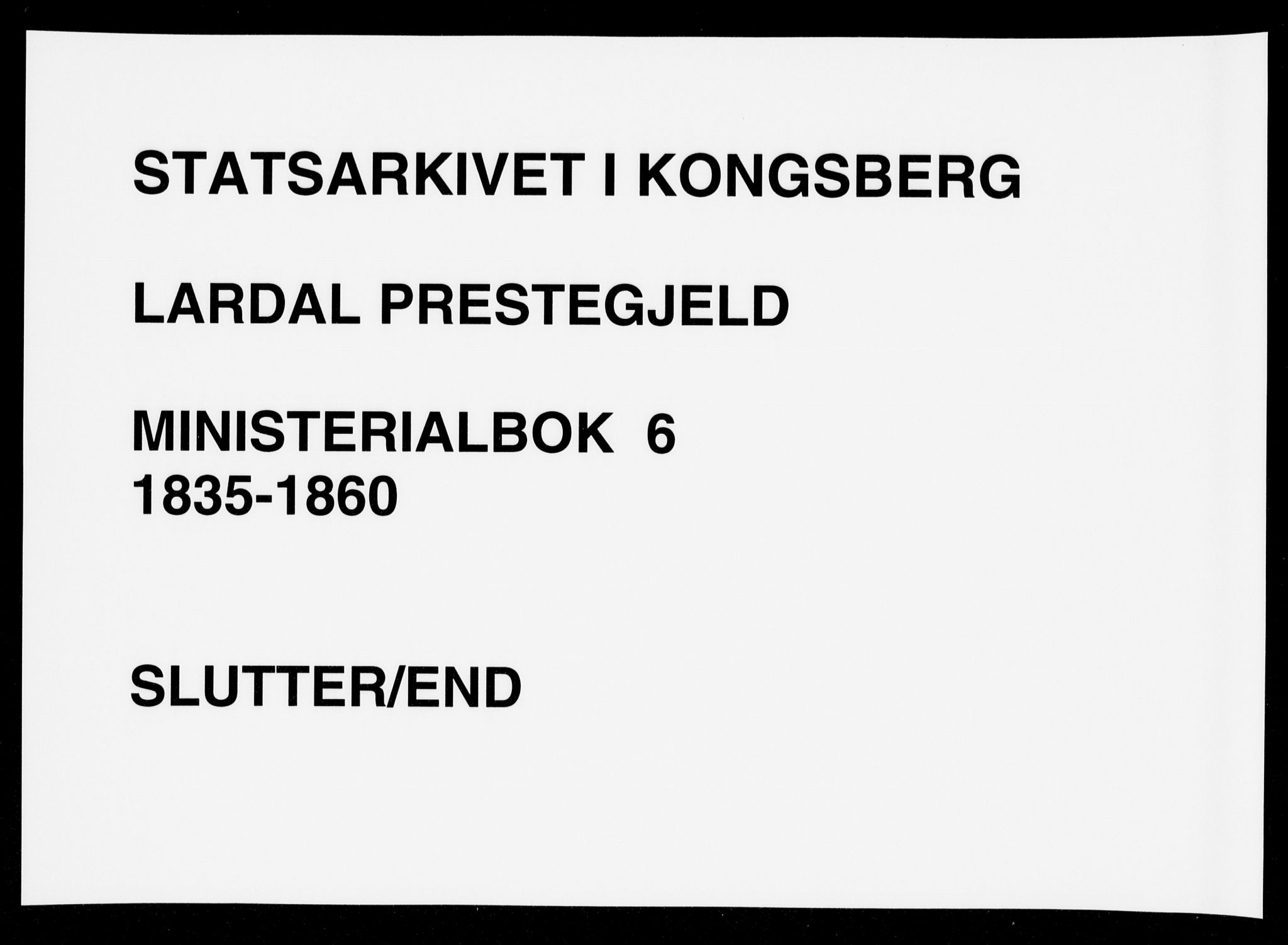 Lardal kirkebøker, AV/SAKO-A-350/F/Fa/L0006: Parish register (official) no. I 6, 1835-1860