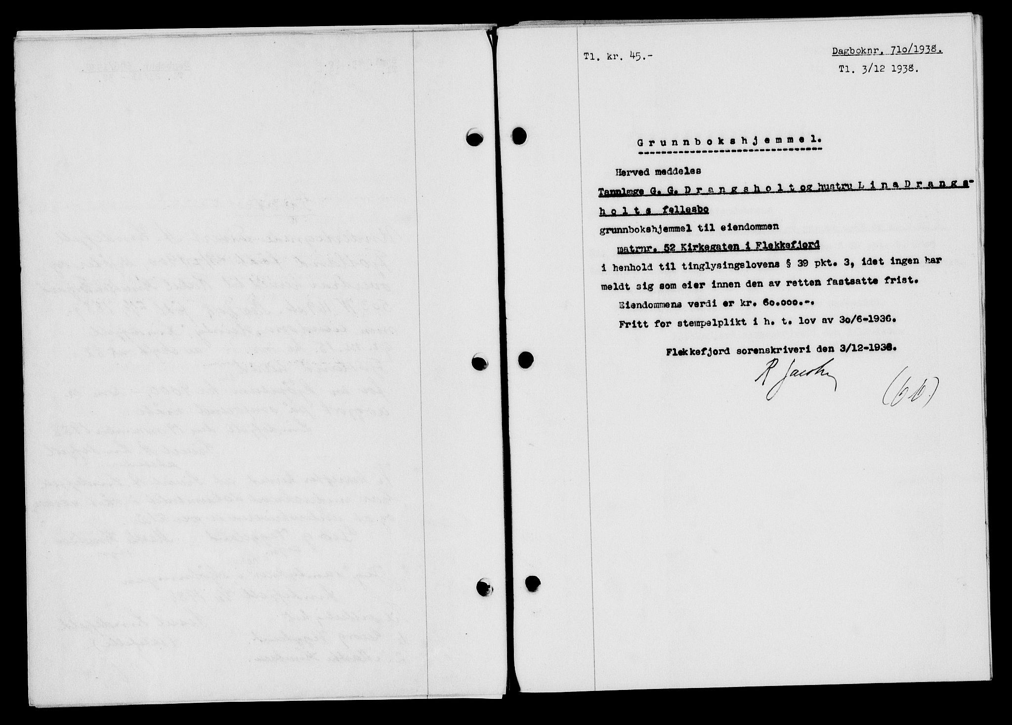 Flekkefjord sorenskriveri, SAK/1221-0001/G/Gb/Gba/L0054: Mortgage book no. A-2, 1937-1938, Diary no: : 710/1938