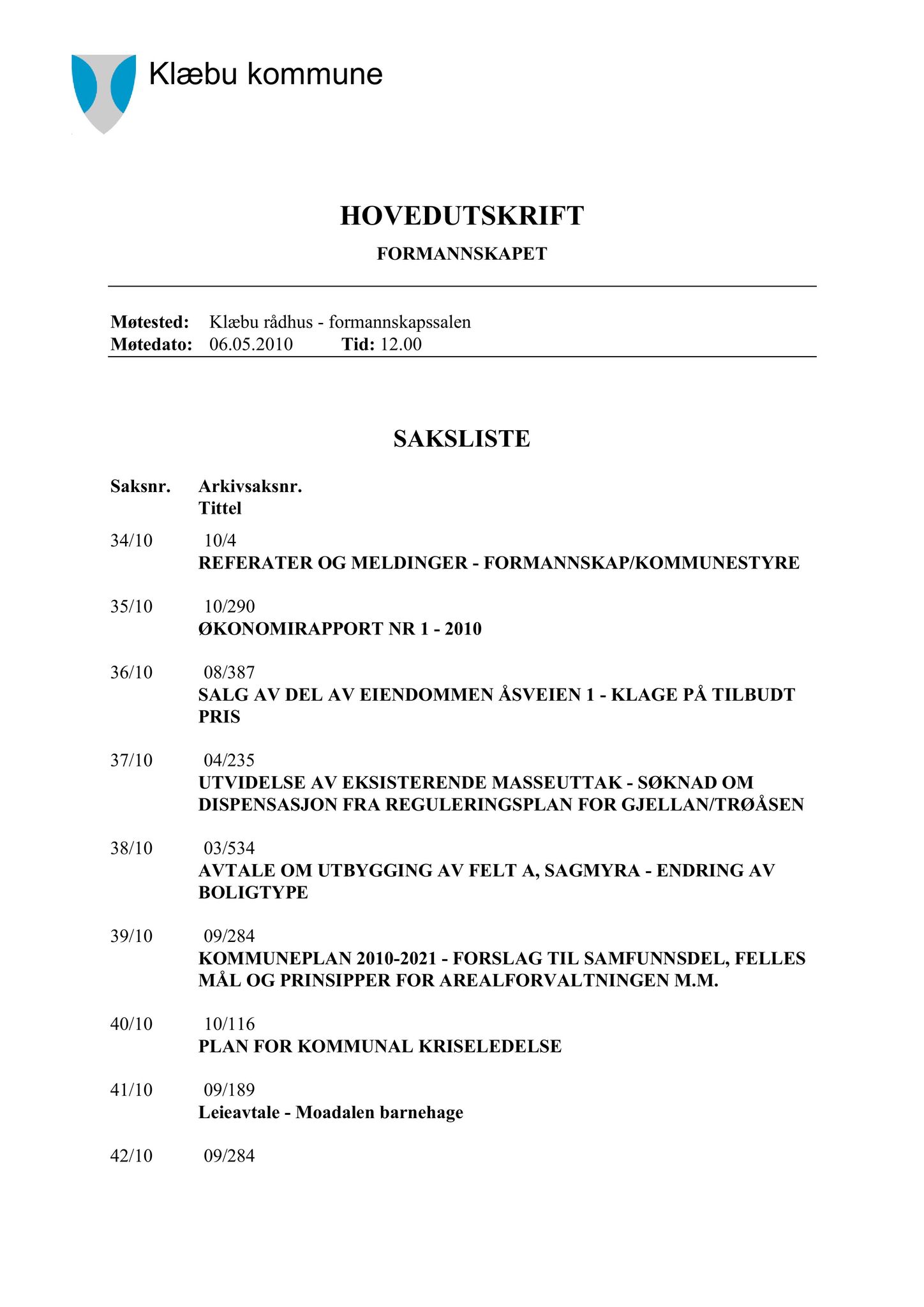 Klæbu Kommune, TRKO/KK/02-FS/L003: Formannsskapet - Møtedokumenter, 2010, p. 673