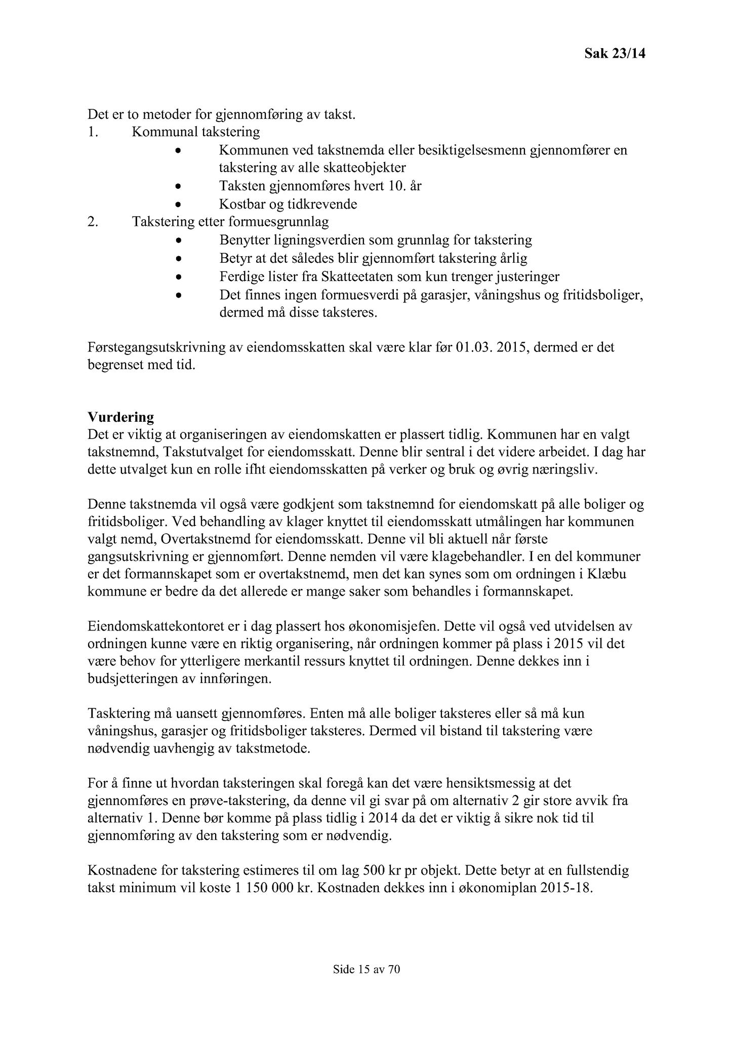 Klæbu Kommune, TRKO/KK/01-KS/L007: Kommunestyret - Møtedokumenter, 2014, p. 362