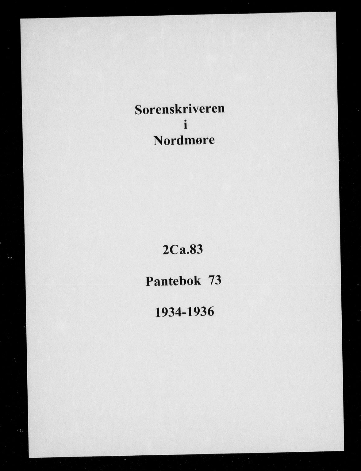 Nordmøre sorenskriveri, AV/SAT-A-4132/1/2/2Ca/L0083: Mortgage book no. 73, 1934-1936