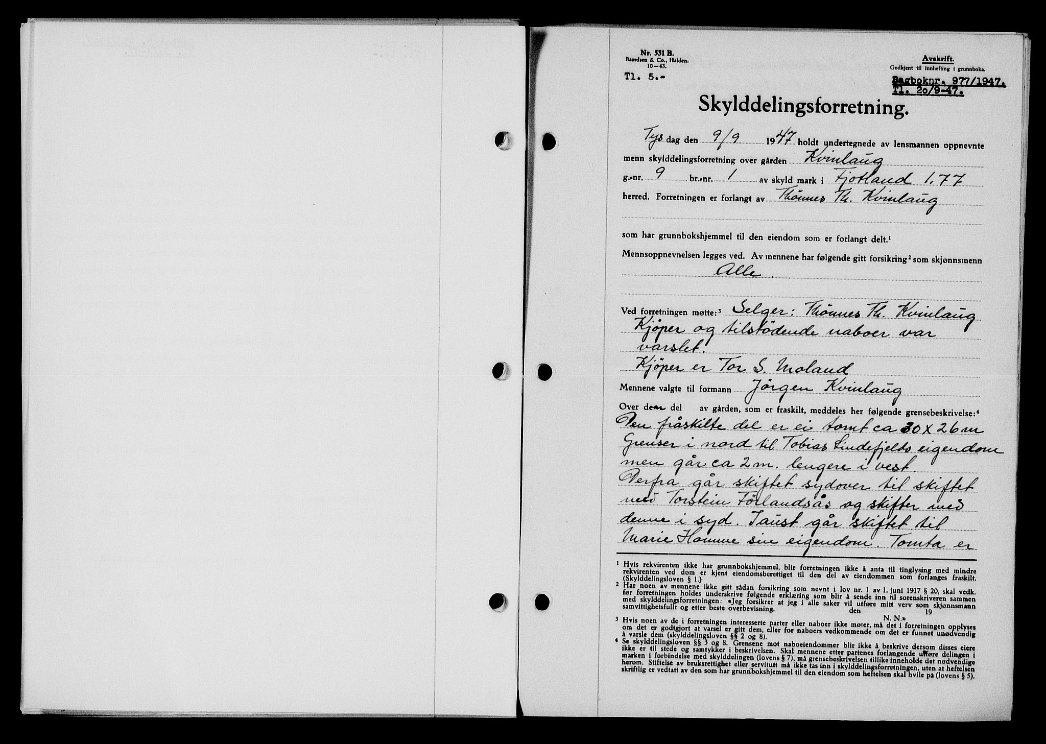 Flekkefjord sorenskriveri, SAK/1221-0001/G/Gb/Gba/L0062: Mortgage book no. A-10, 1947-1947, Diary no: : 977/1947
