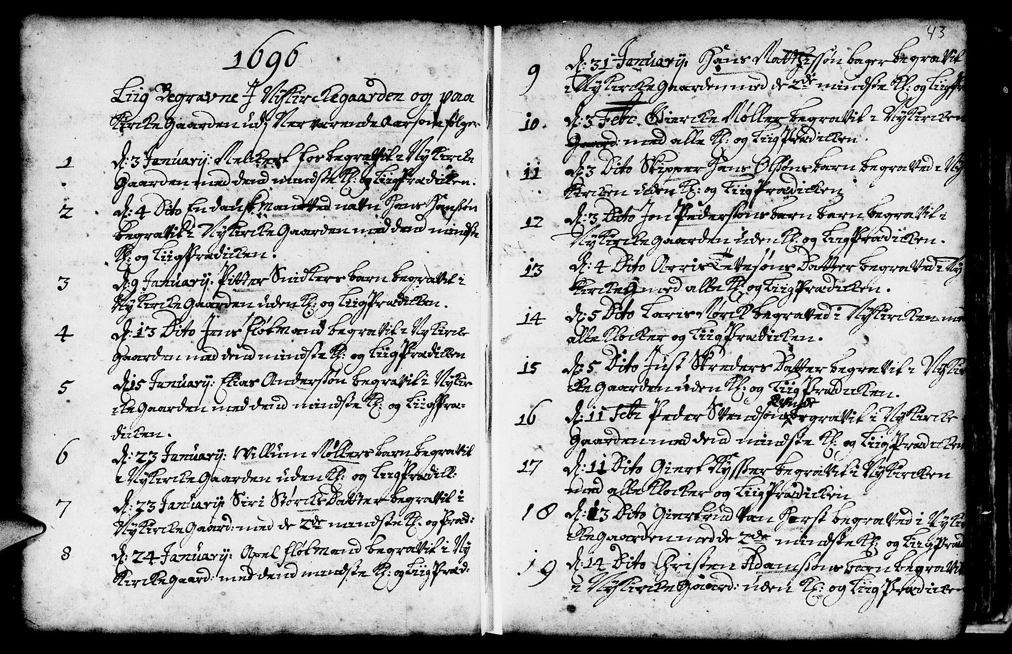 Nykirken Sokneprestembete, SAB/A-77101/H/Haa/L0009: Parish register (official) no. A 9, 1689-1759, p. 43