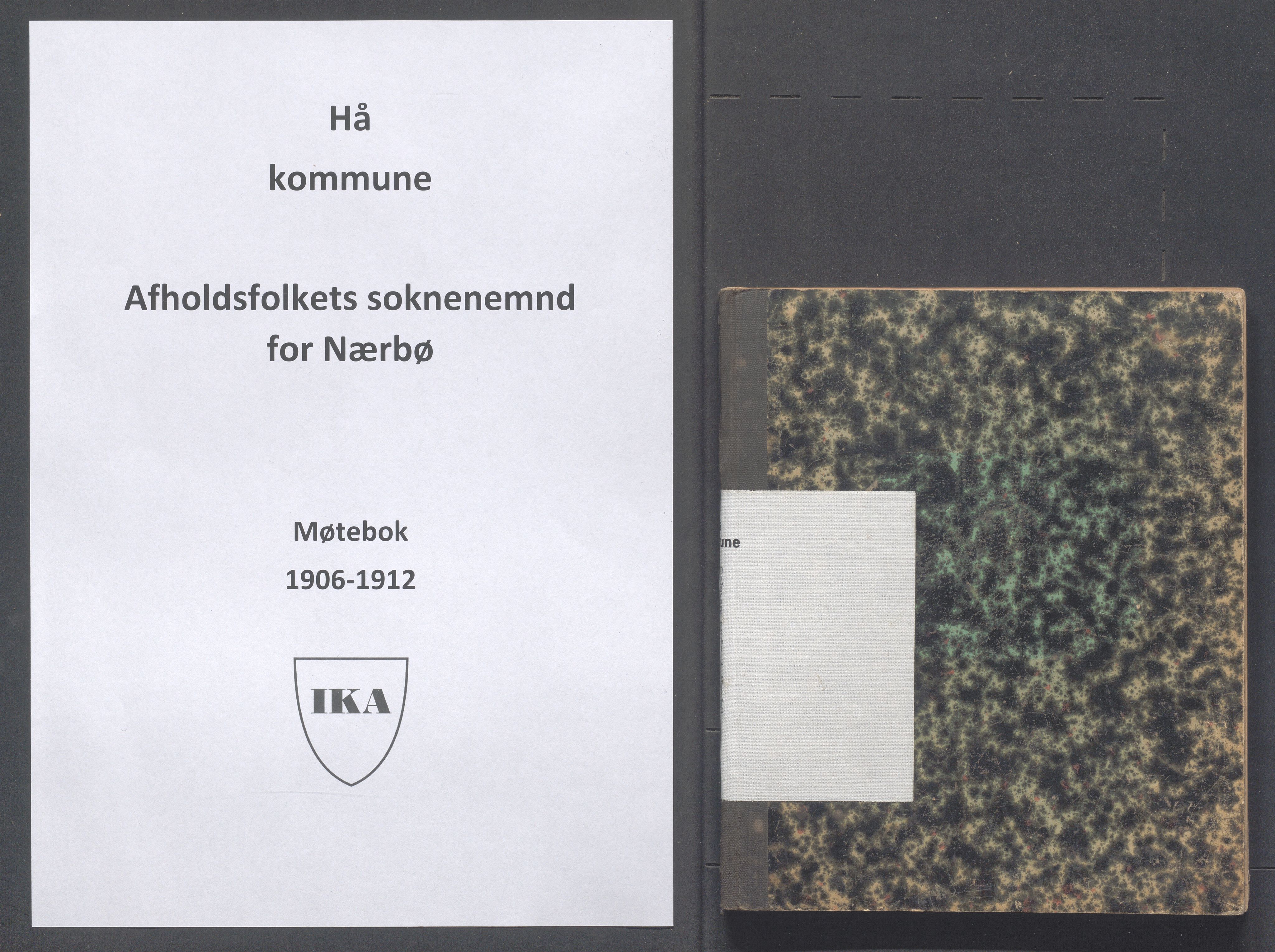 Hå kommune - PA 014 Afholdsfolkets soknenemnd for Nærbø, IKAR/K-102221/A/L0001: Møtebok, 1906-1912, p. 1