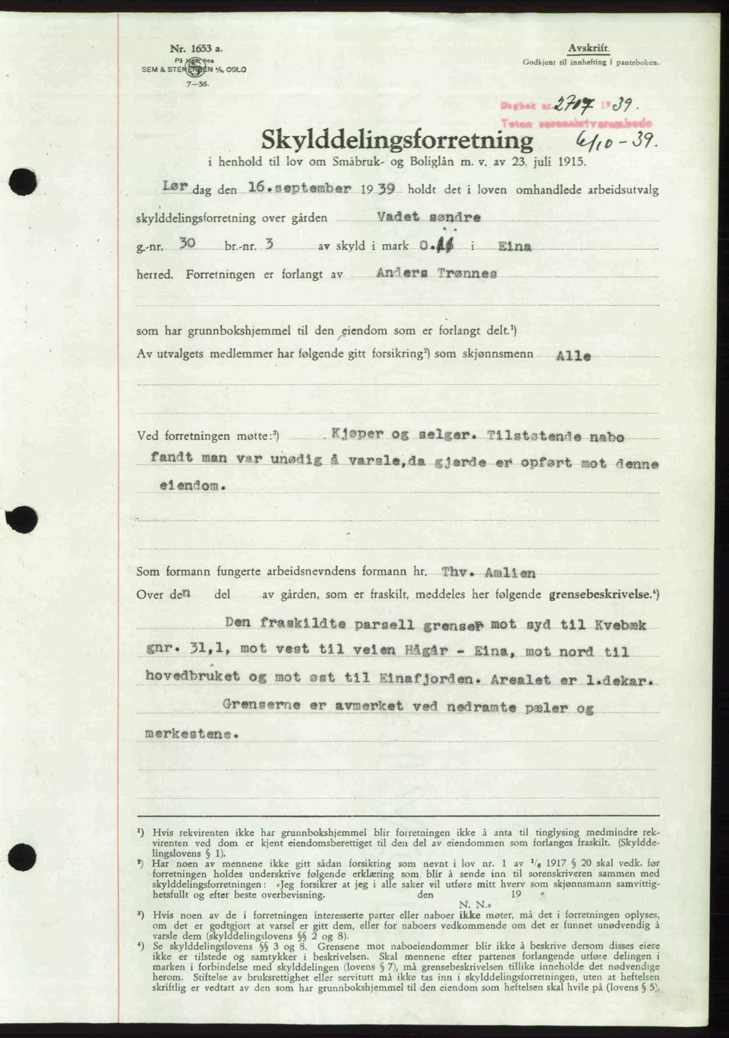 Toten tingrett, SAH/TING-006/H/Hb/Hbc/L0006: Mortgage book no. Hbc-06, 1939-1939, Diary no: : 2707/1939