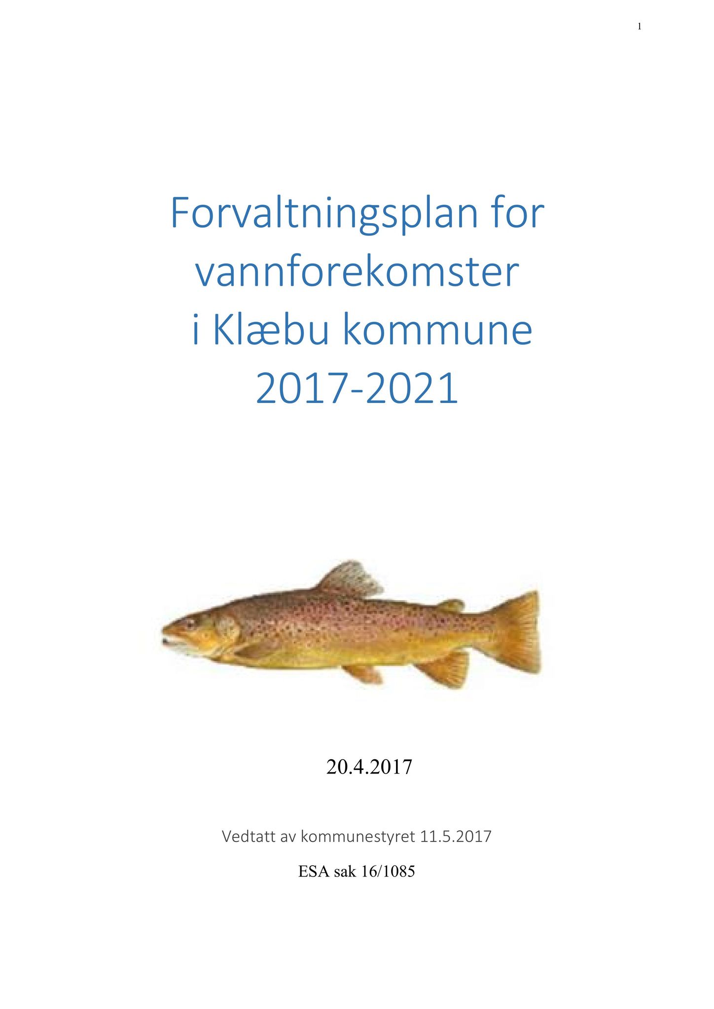 Klæbu Kommune, TRKO/KK/06-UM/L005: Utvalg for miljø - Møtedokumenter 2018, 2018, p. 519