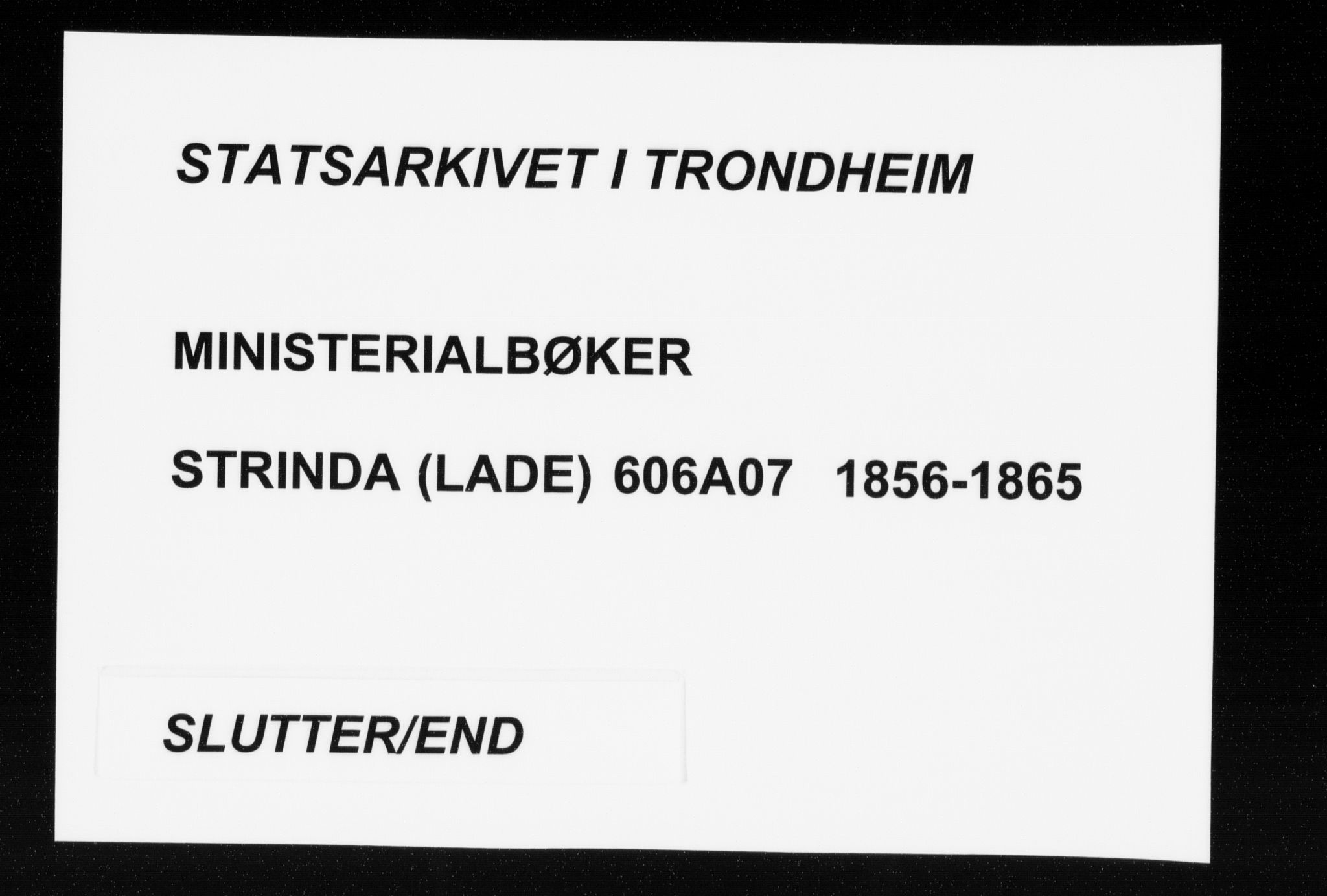 Ministerialprotokoller, klokkerbøker og fødselsregistre - Sør-Trøndelag, SAT/A-1456/606/L0292: Parish register (official) no. 606A07, 1856-1865