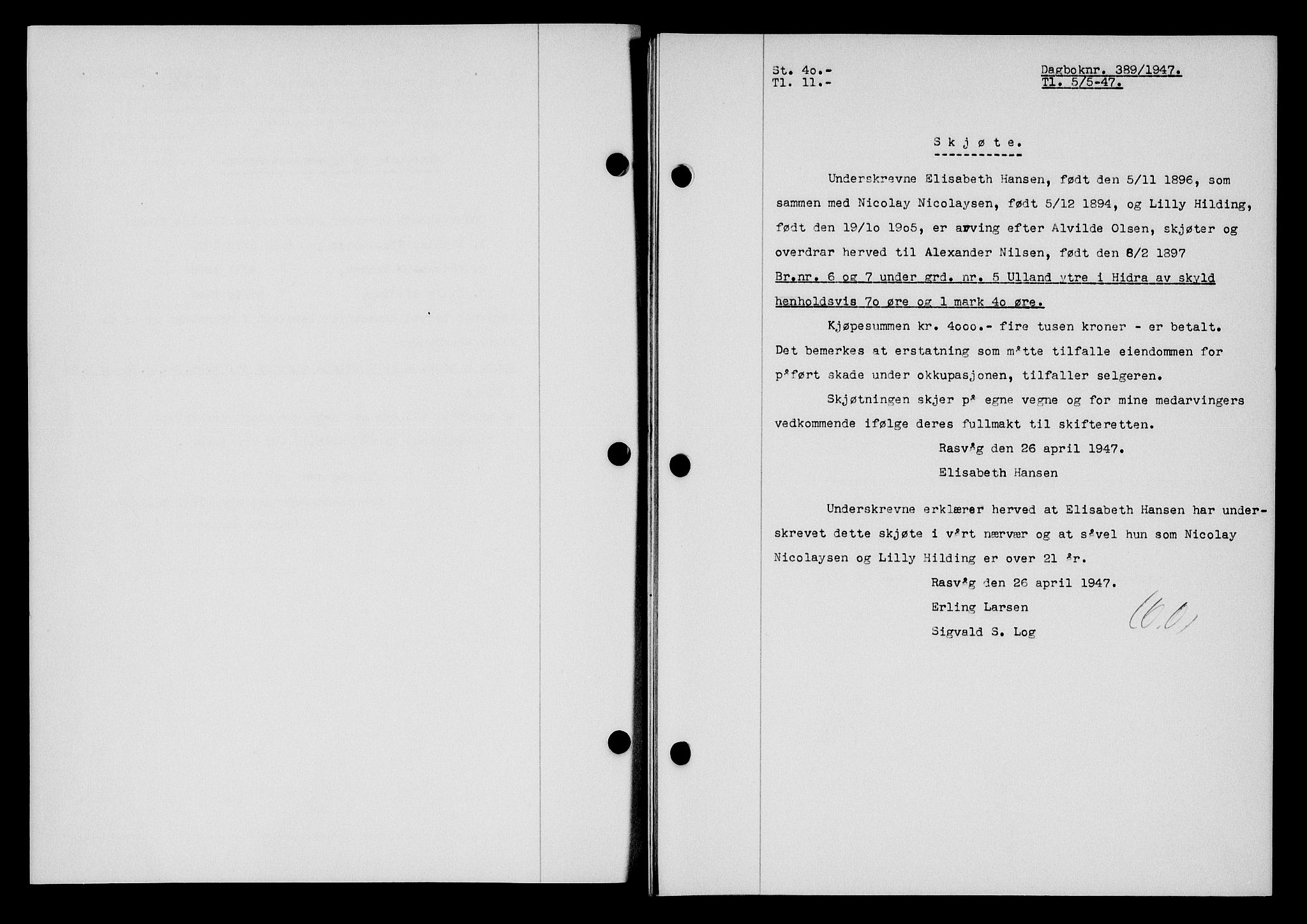 Flekkefjord sorenskriveri, SAK/1221-0001/G/Gb/Gba/L0062: Mortgage book no. A-10, 1947-1947, Diary no: : 389/1947