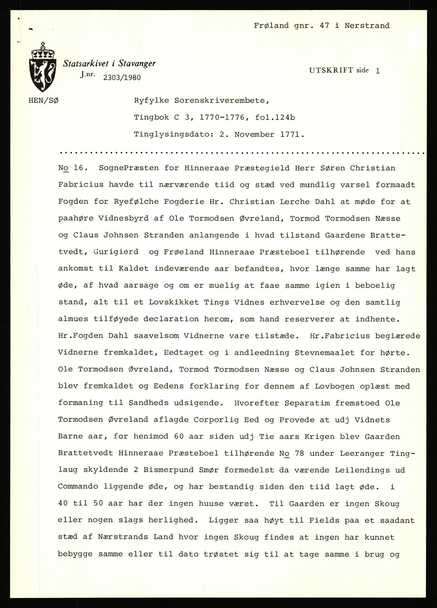 Statsarkivet i Stavanger, SAST/A-101971/03/Y/Yj/L0023: Avskrifter sortert etter gårdsnavn: Frøiland i Time - Furås, 1750-1930, p. 231