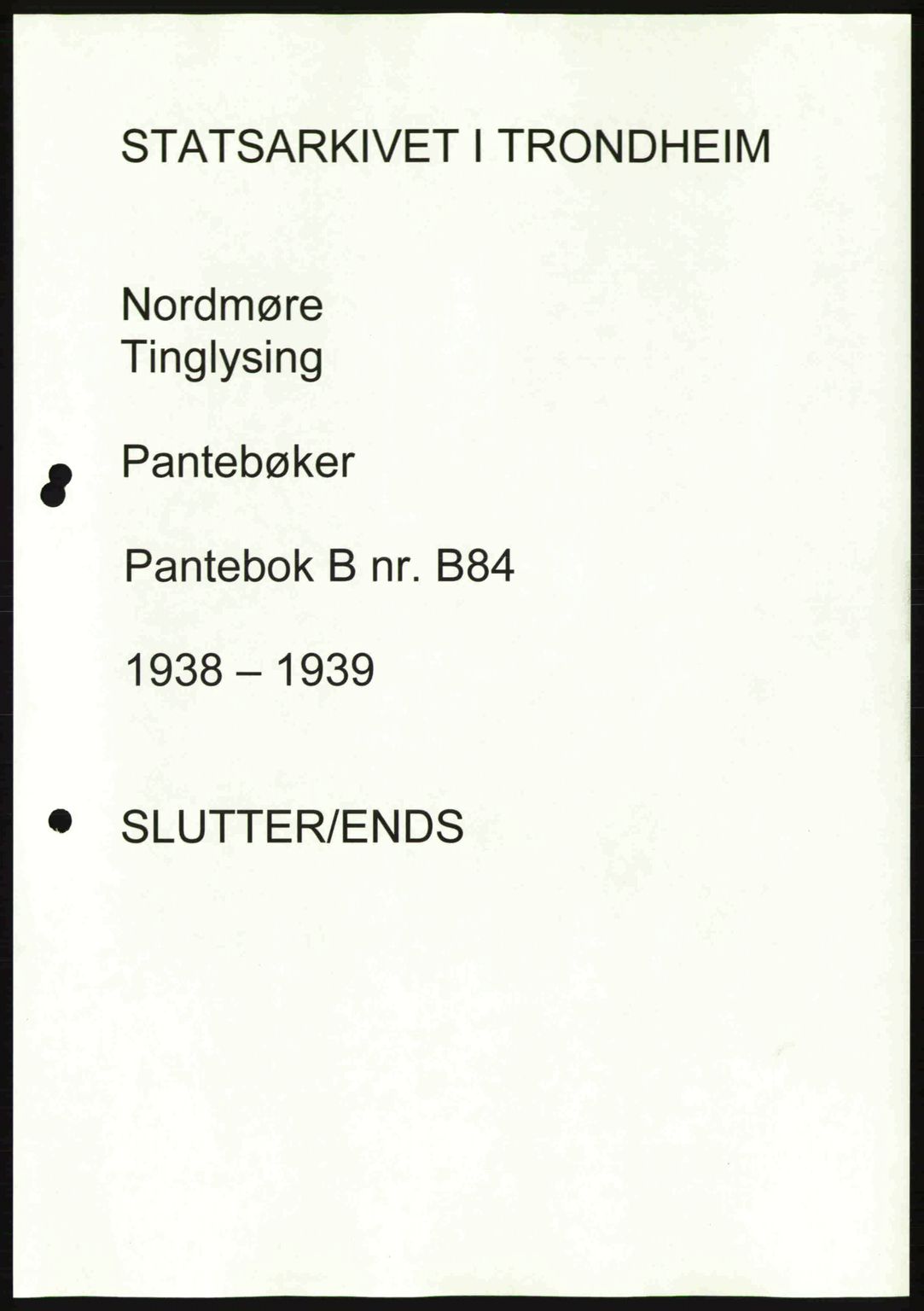 Nordmøre sorenskriveri, AV/SAT-A-4132/1/2/2Ca: Mortgage book no. B84, 1938-1939