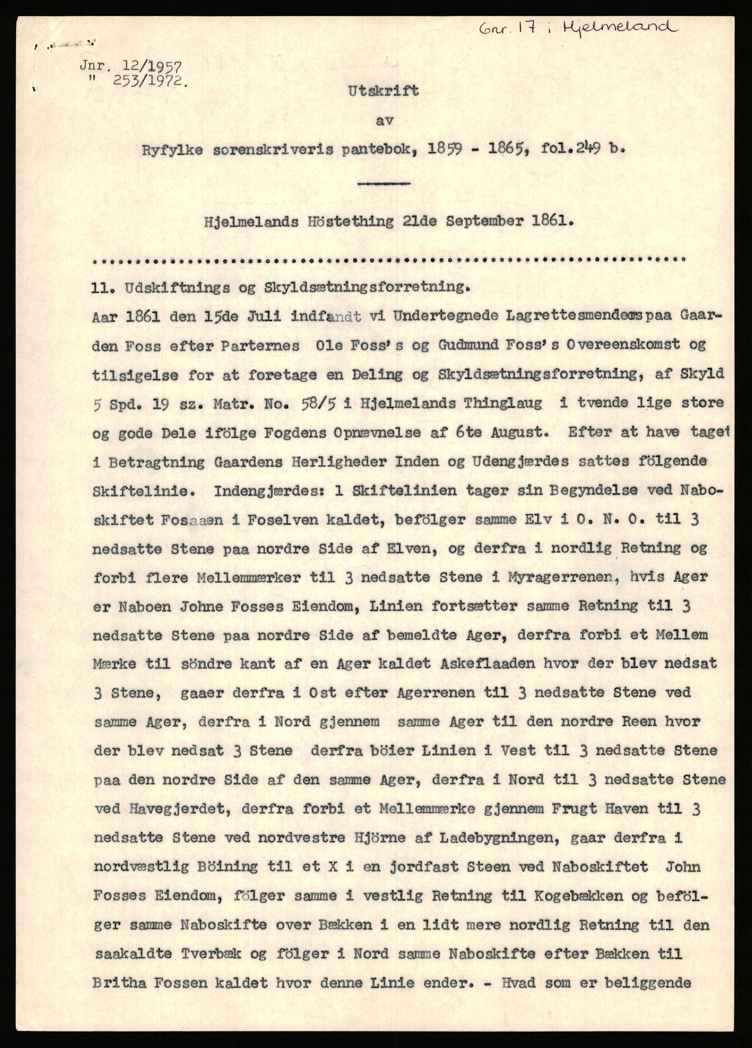 Statsarkivet i Stavanger, SAST/A-101971/03/Y/Yj/L0022: Avskrifter sortert etter gårdsnavn: Foss - Frøiland i Hetland, 1750-1930, p. 7