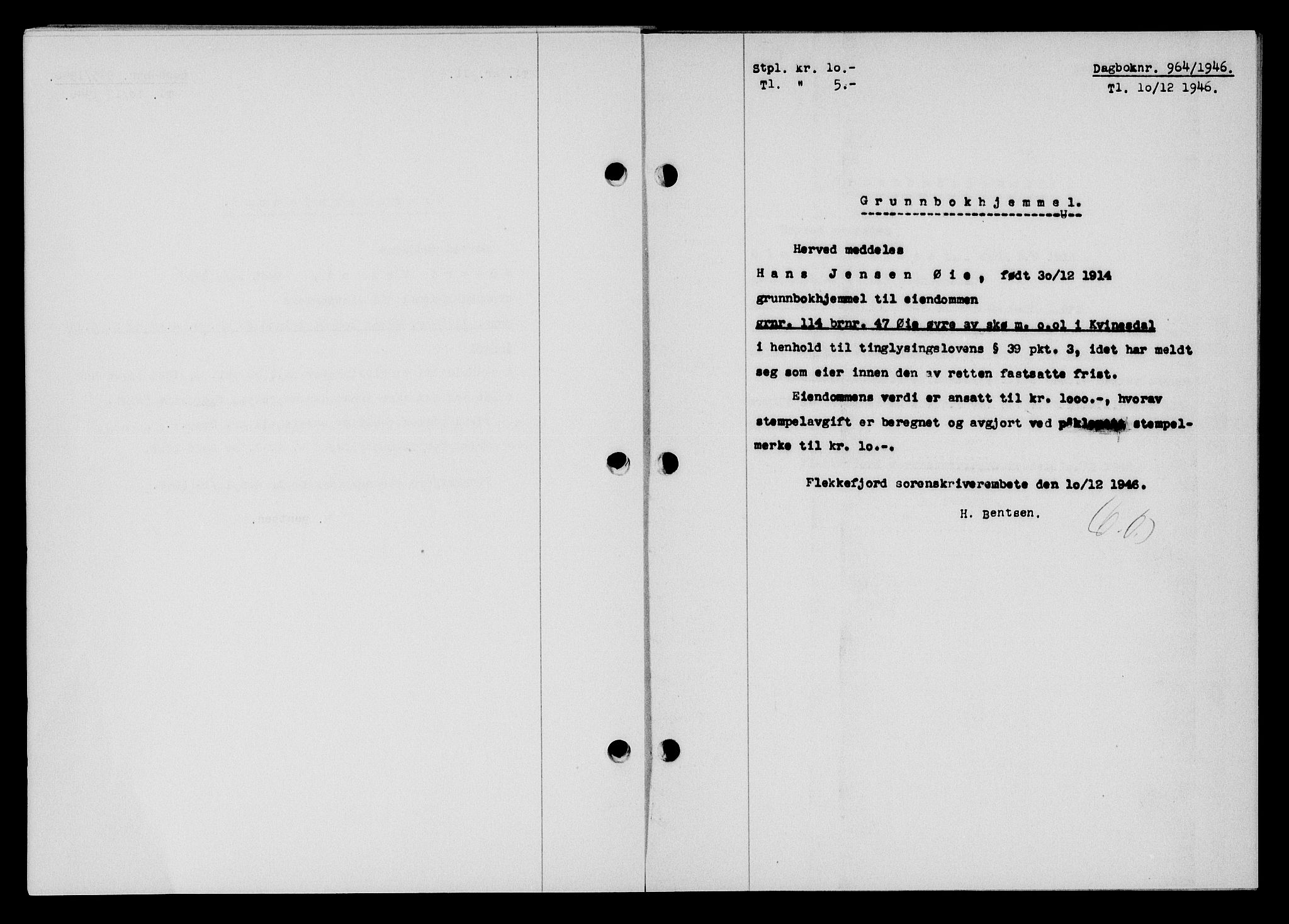 Flekkefjord sorenskriveri, AV/SAK-1221-0001/G/Gb/Gba/L0061: Mortgage book no. A-9, 1946-1947, Diary no: : 964/1946