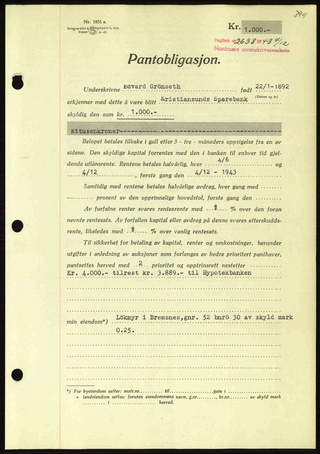 Nordmøre sorenskriveri, AV/SAT-A-4132/1/2/2Ca: Mortgage book no. B91, 1943-1944, Diary no: : 2638/1943