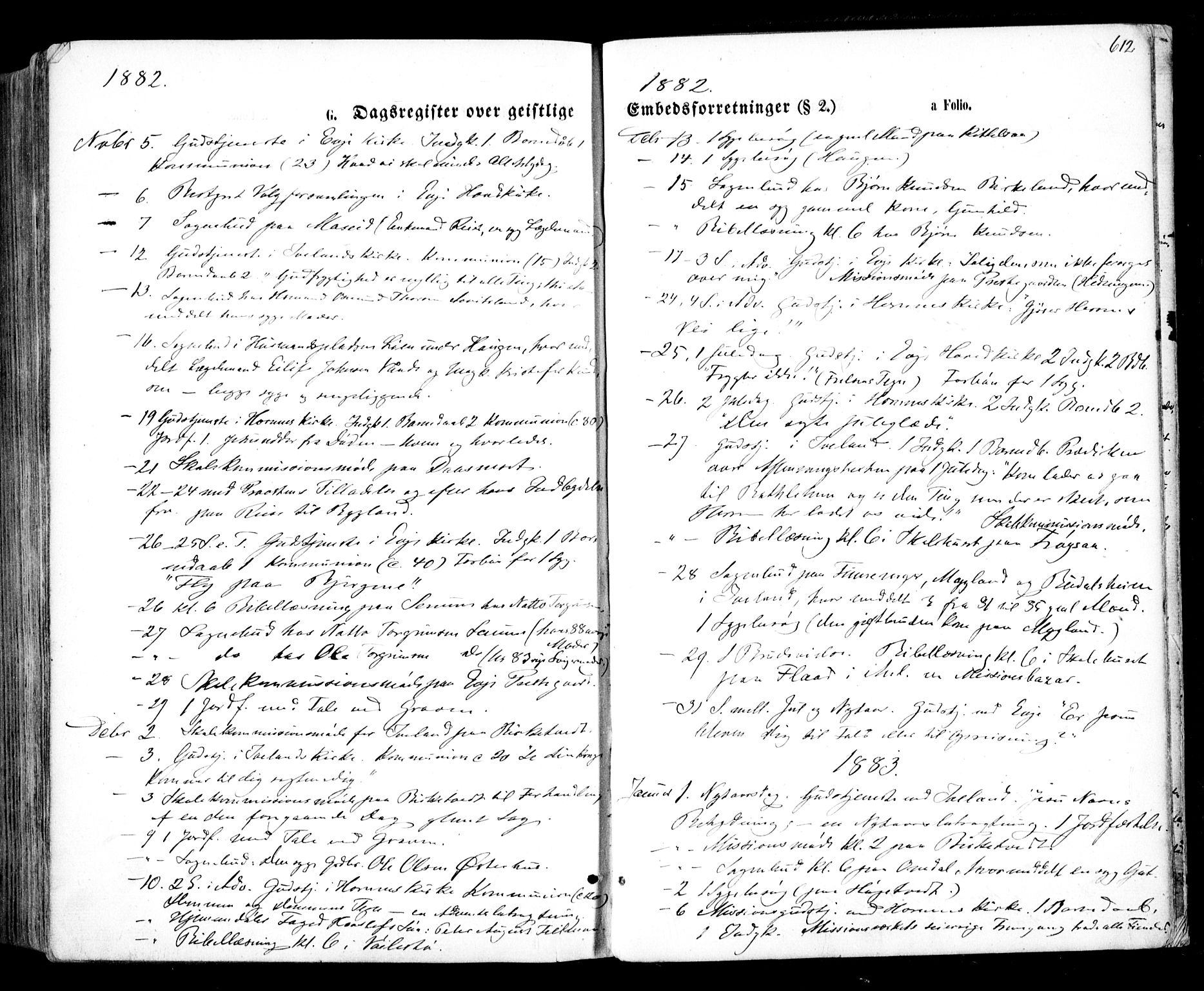 Evje sokneprestkontor, AV/SAK-1111-0008/F/Fa/Faa/L0006: Parish register (official) no. A 6, 1866-1884, p. 612