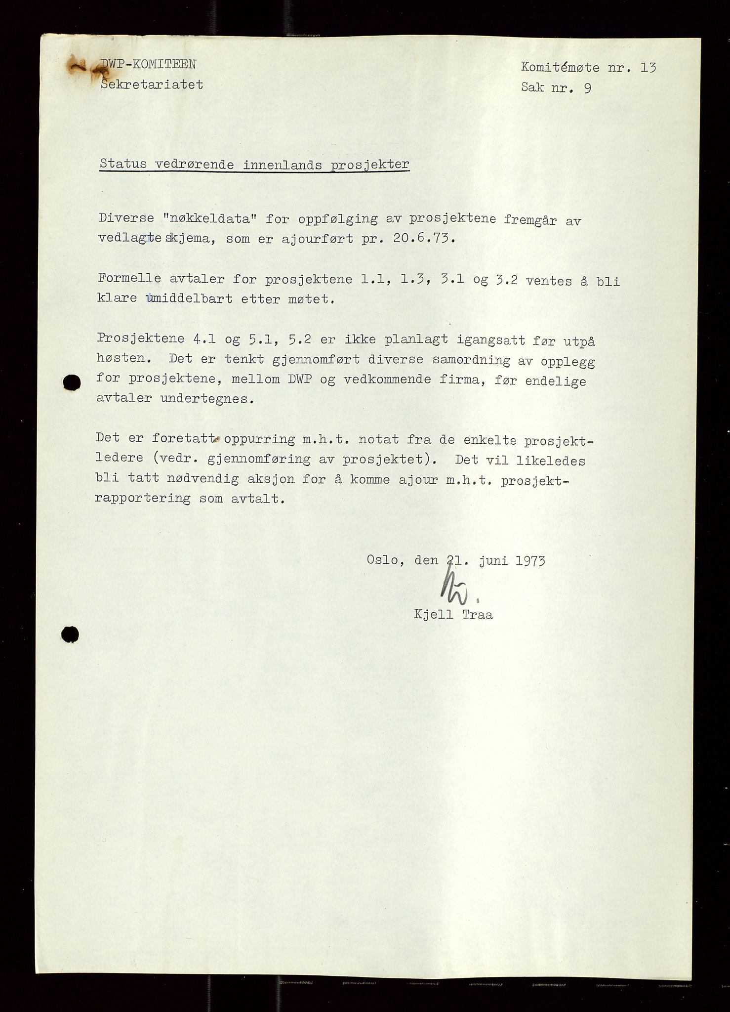 Industridepartementet, Oljekontoret, AV/SAST-A-101348/Di/L0004: DWP, møter, komite`møter, 761 forskning/teknologi, 1972-1975, p. 97